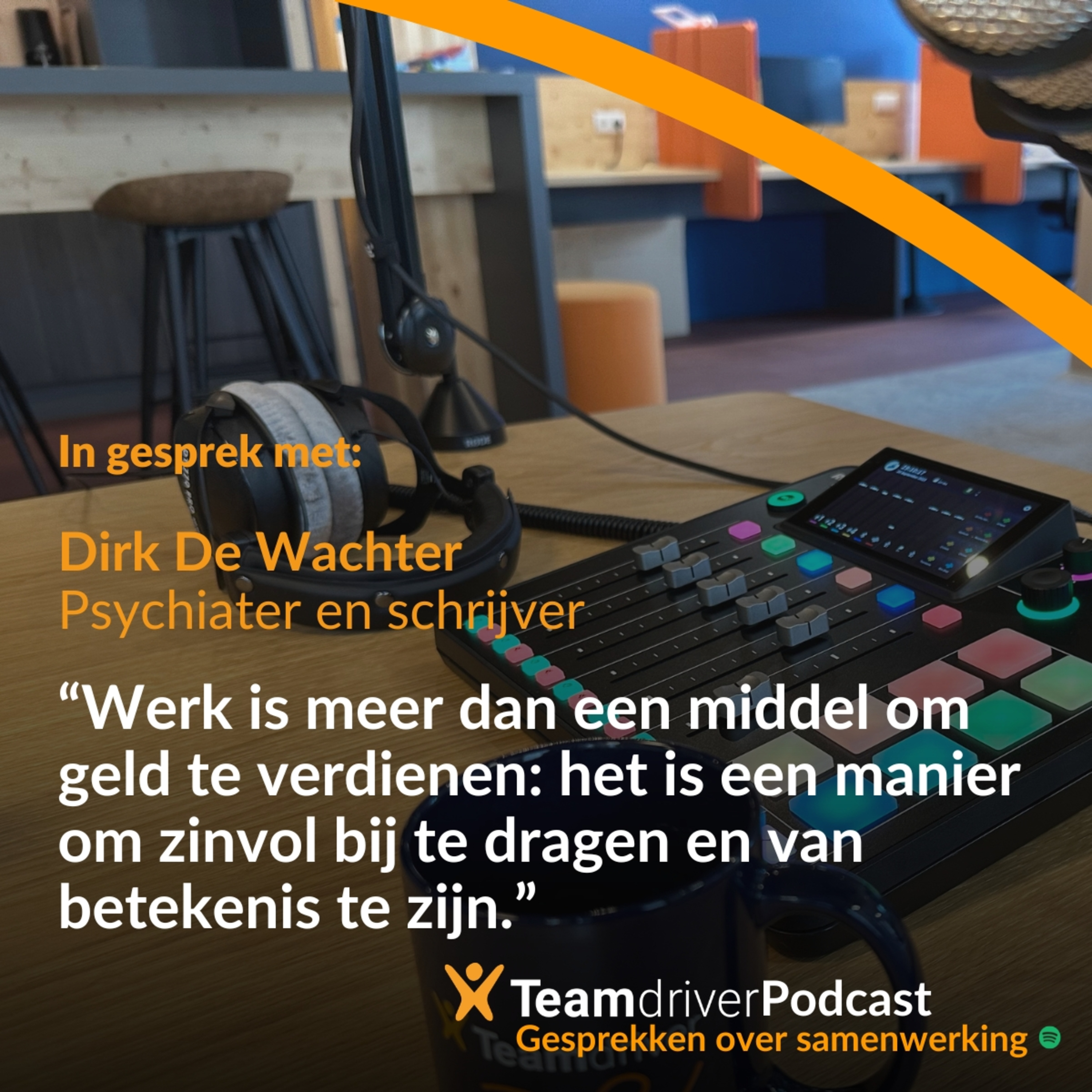 27. Dirk De Wachter over samenwerken in een wereld die steeds sneller draait episode artwork