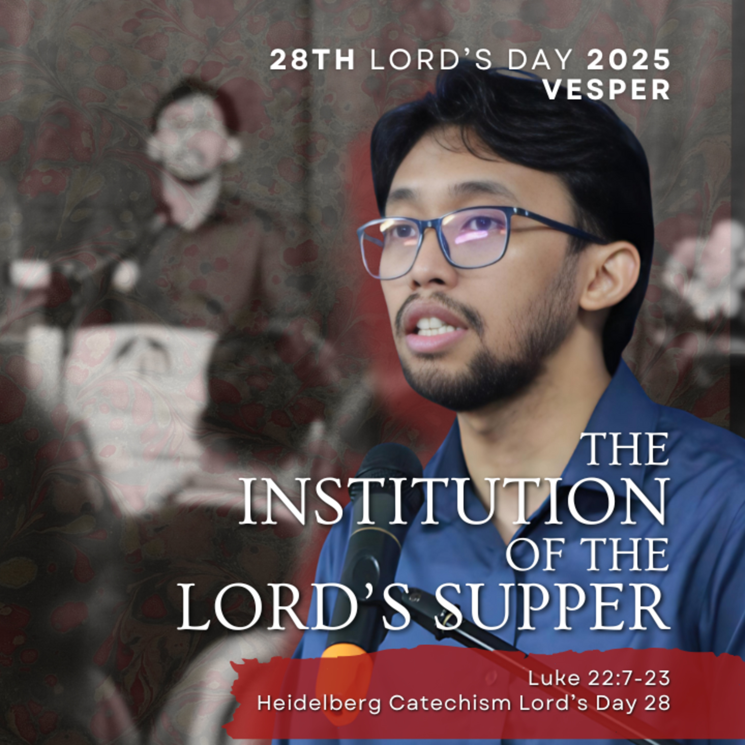 “The Institution of the Lord's Supper” (Heidelberg Catechism LD 28) episode artwork