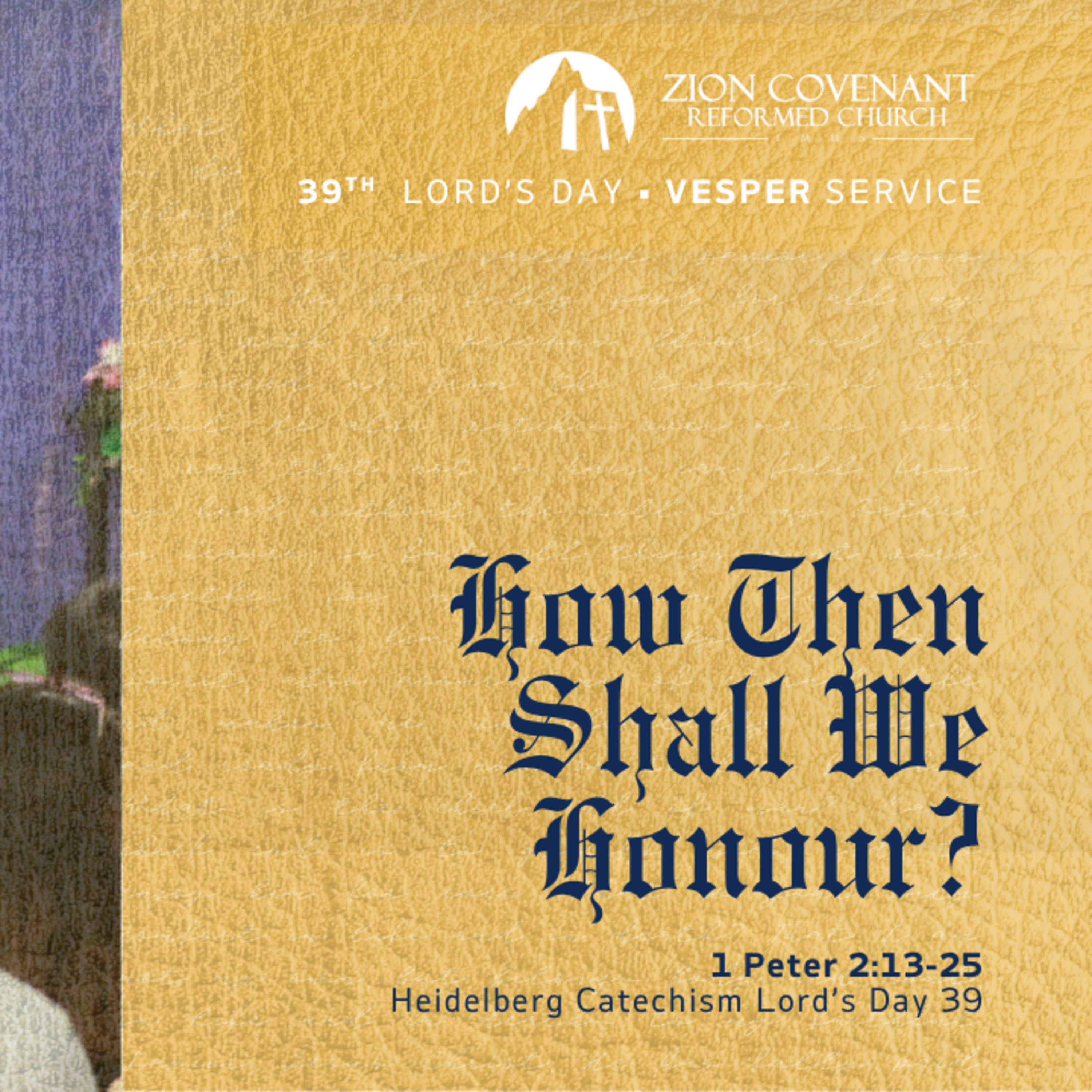 "How Then Shall We Honour?" (Heidelberg Catechism Lord's Day 39) episode artwork
