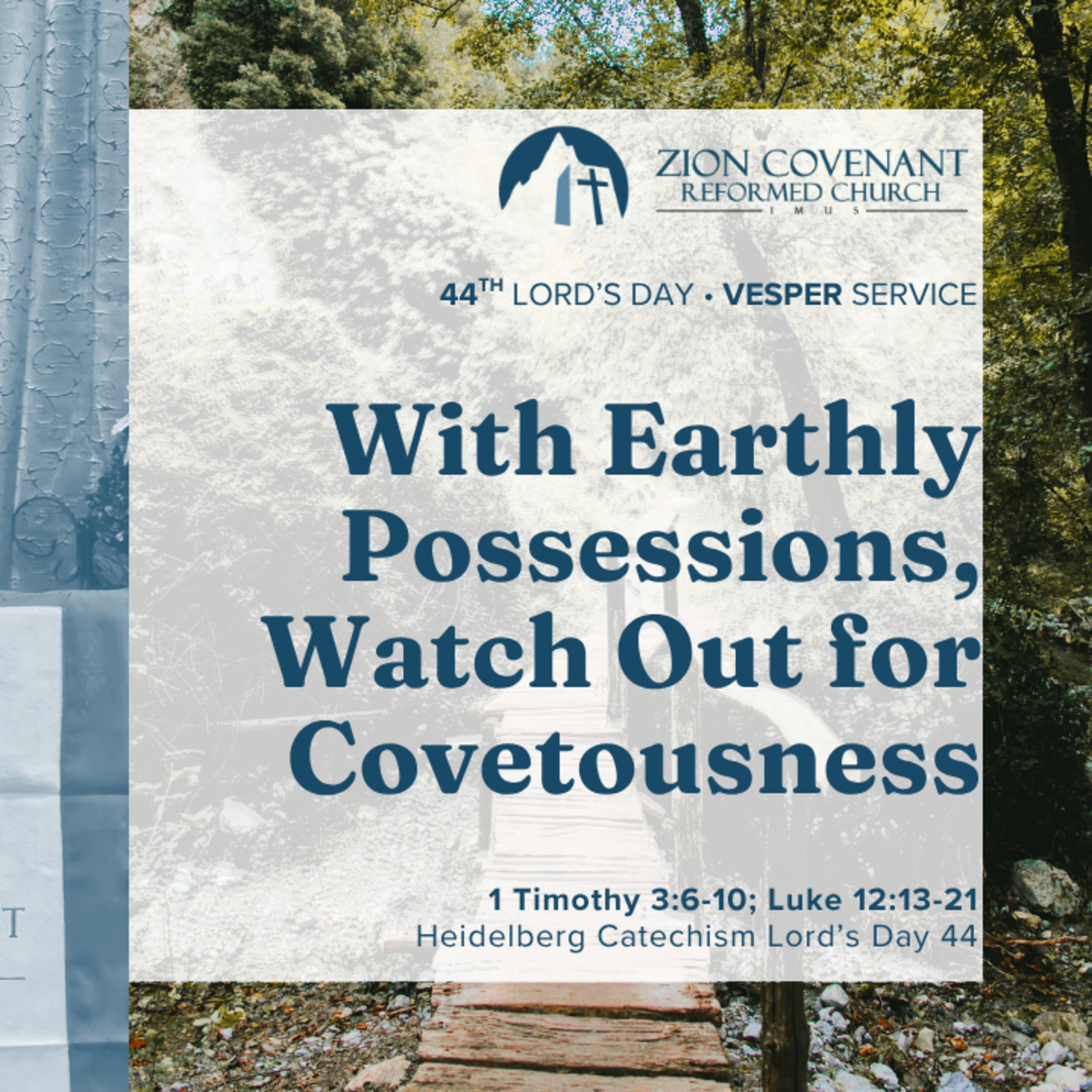 "With Earthly Possessions, Watch Out for Covetousness" (Heidelberg Catechism Lord's Day 44) episode artwork