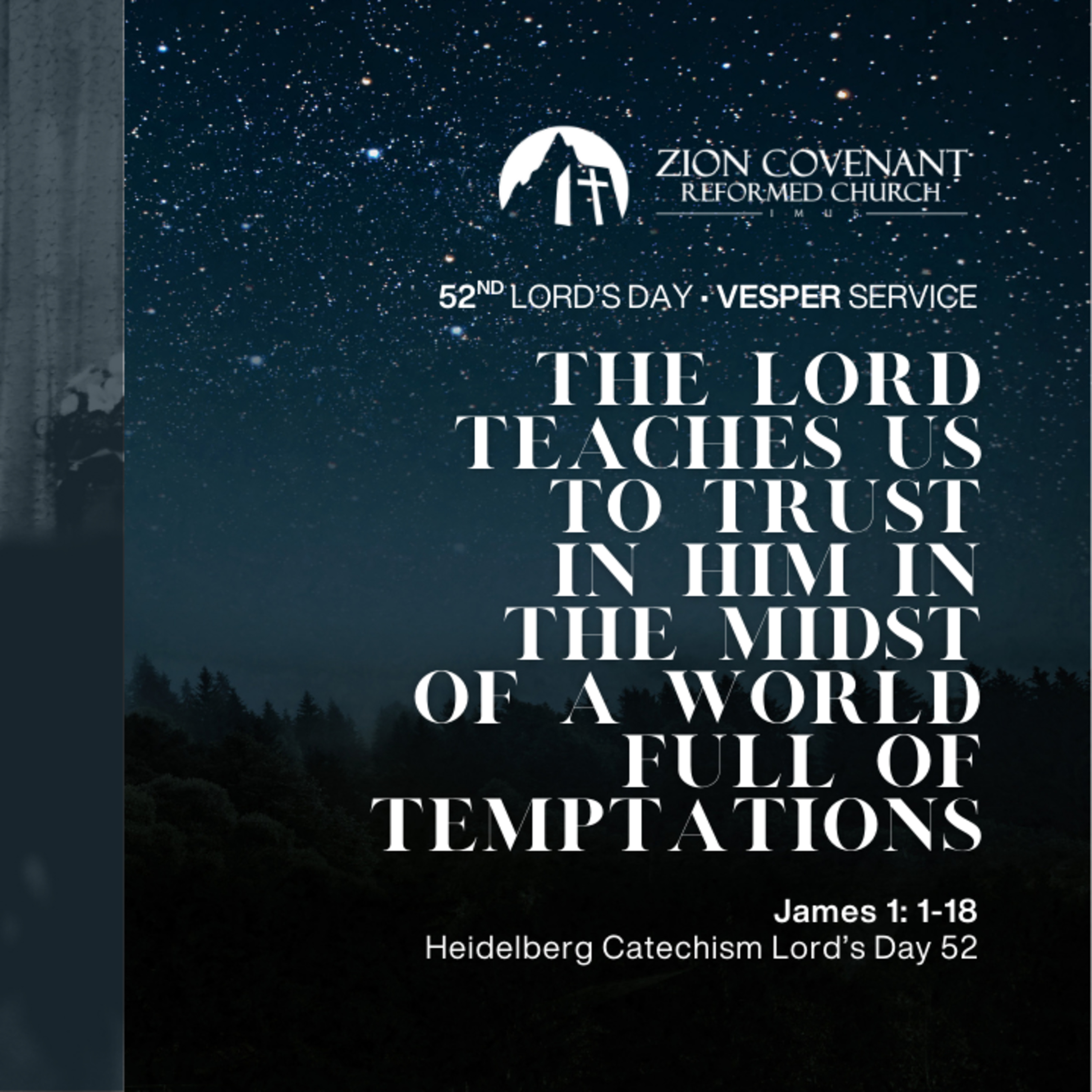 "The Lord teaches us to trust in Him in the midst of a world full of temptations" (Heidelberg Catechism Lord's Day 52) episode artwork