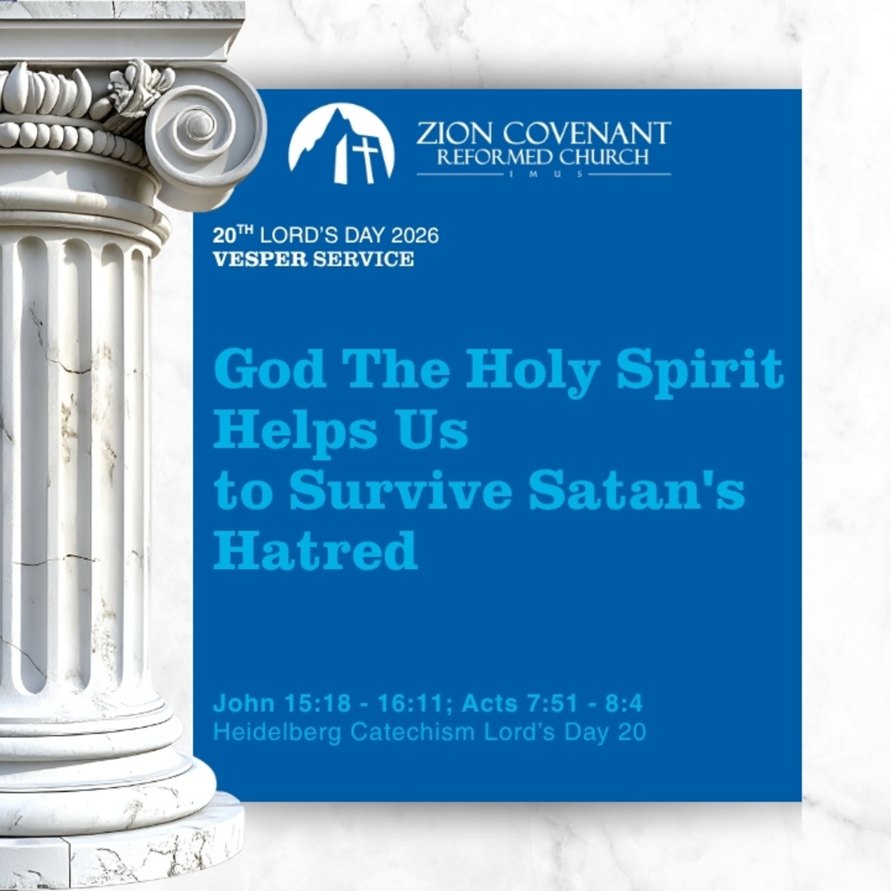 "God The Holy Spirit helps us to Survive Satan's hatred" (Heidelberg Catechism Lord's Day 20) episode artwork