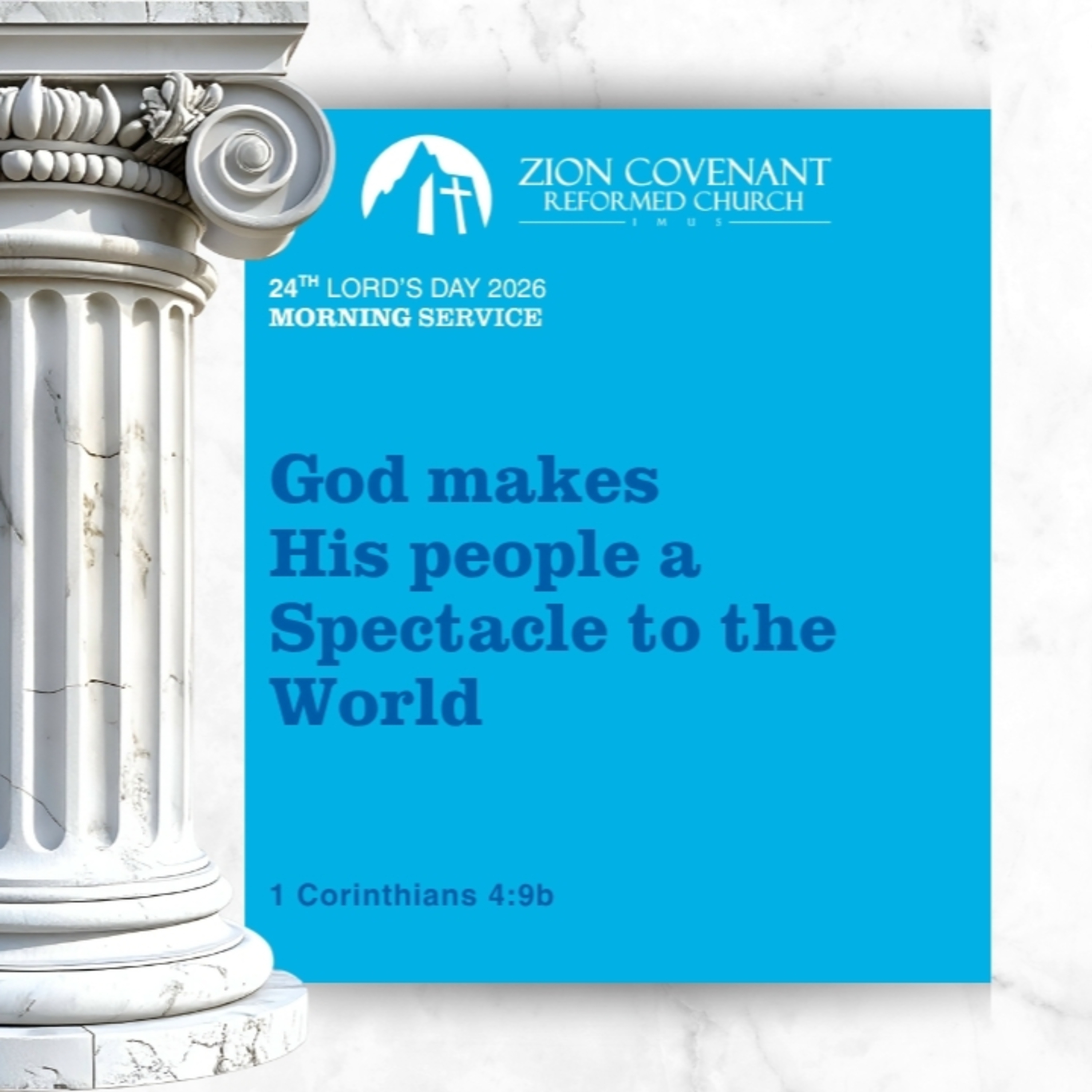 "God Makes His People a Spectacle to the World" (1 Corinthians 4:9b)  episode artwork
