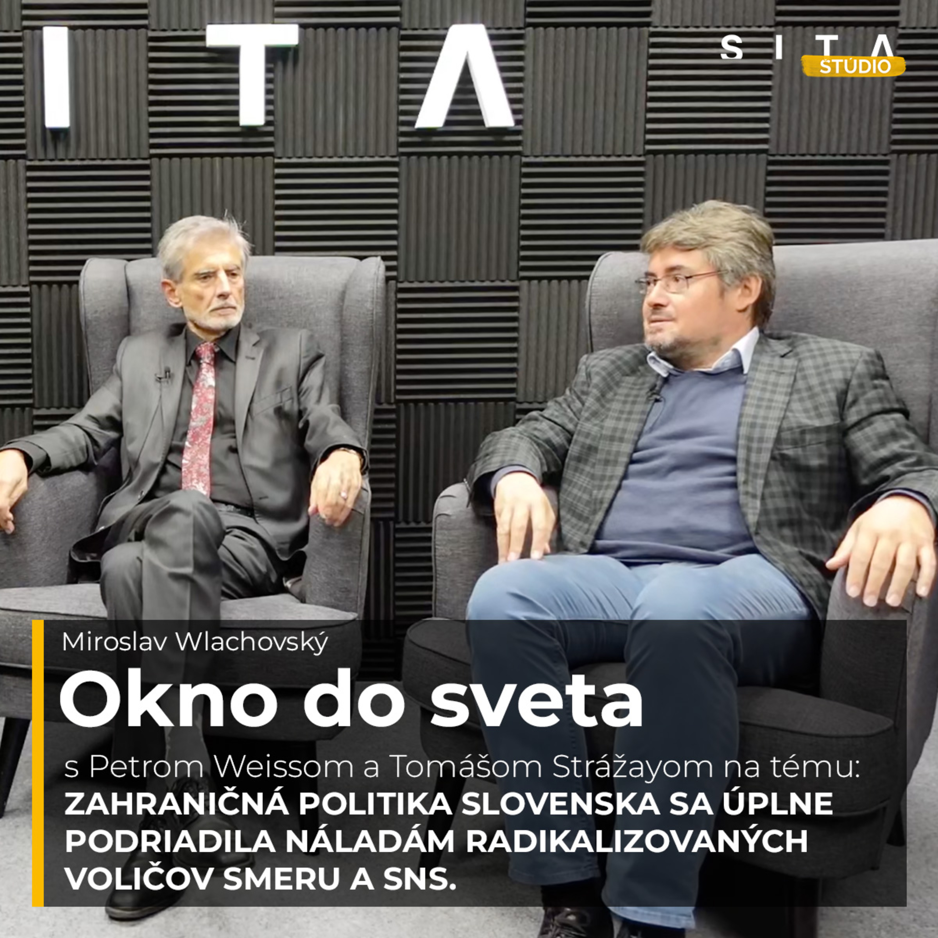 36 - Okno do sveta s Petrom Weissom a Tomášom Strážayom