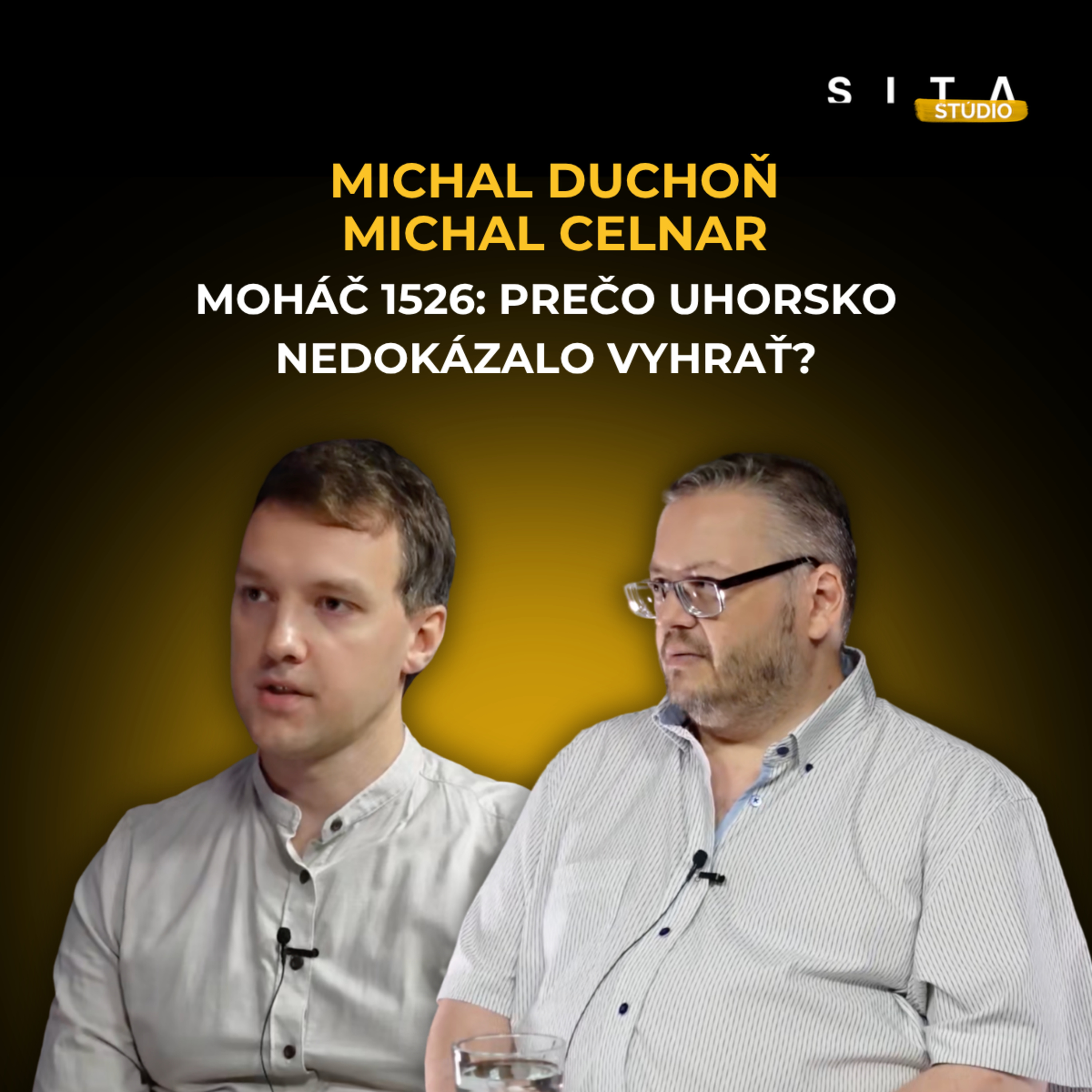 Moháč 1526: Uhorsko vedelo, že Osmani prídu. Prečo ich napriek tomu nedokázalo zastaviť? | Okno do sveta episode artwork