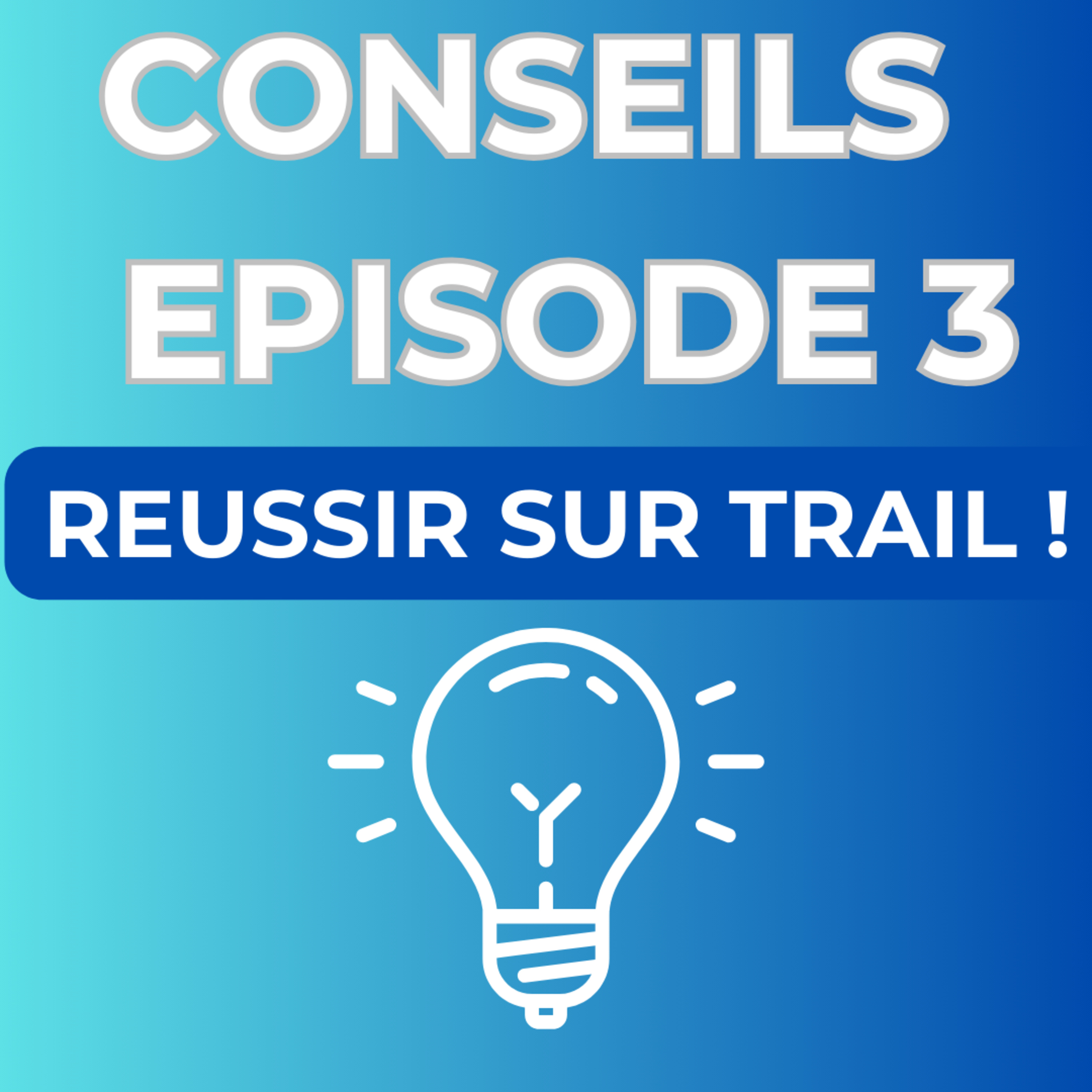 Réussir son premier TRAIL !