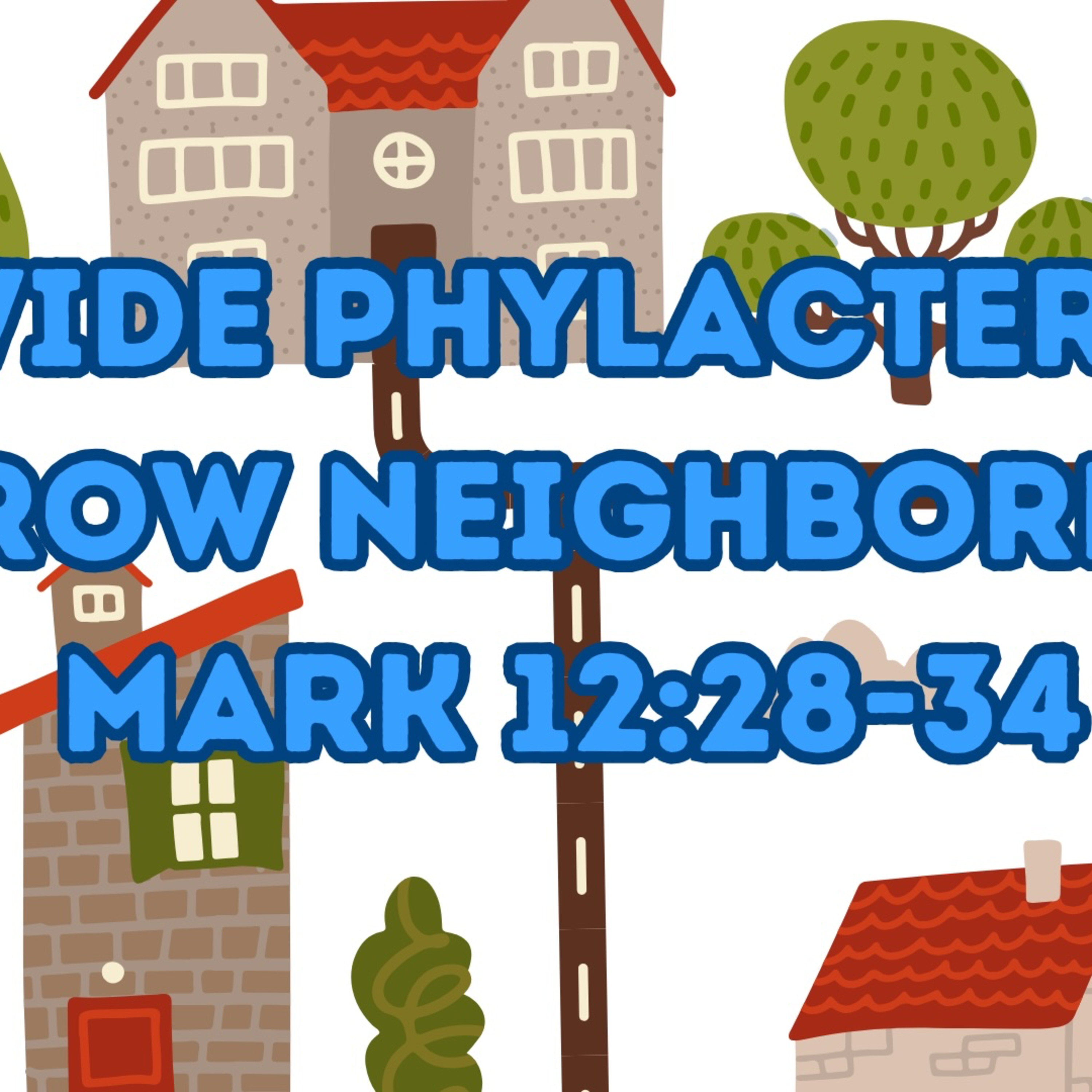 Wide Phylacteries, Narrow Neighborhood episode artwork