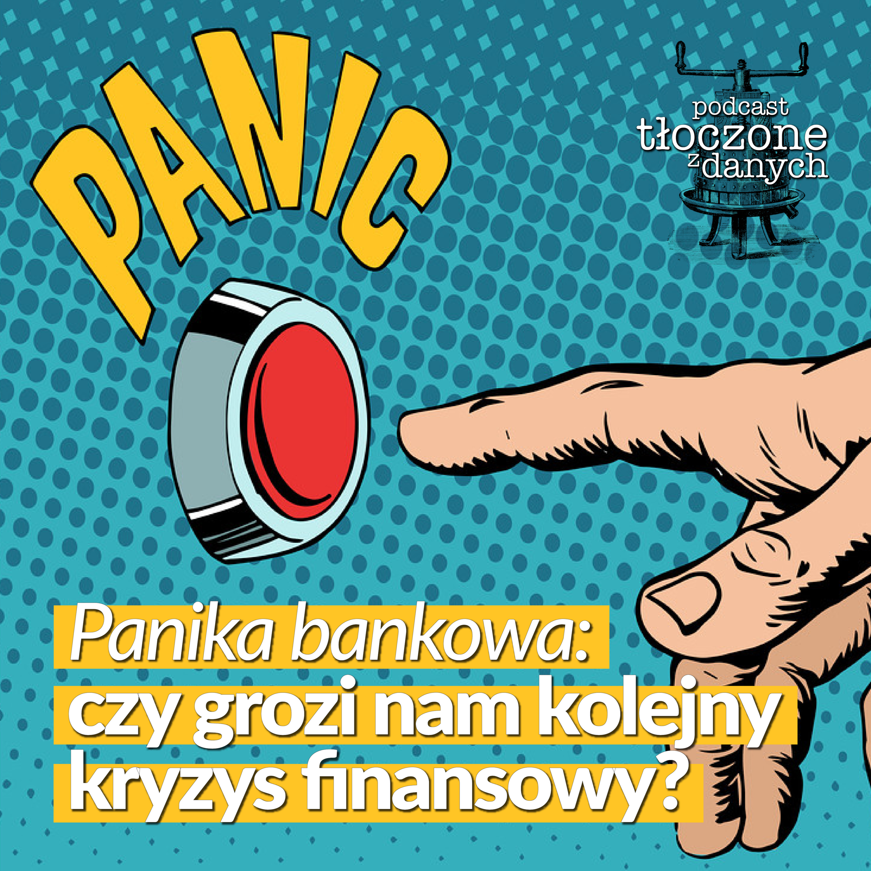 Panika bankowa: czy grozi nam kolejny kryzys finansowy? episode artwork
