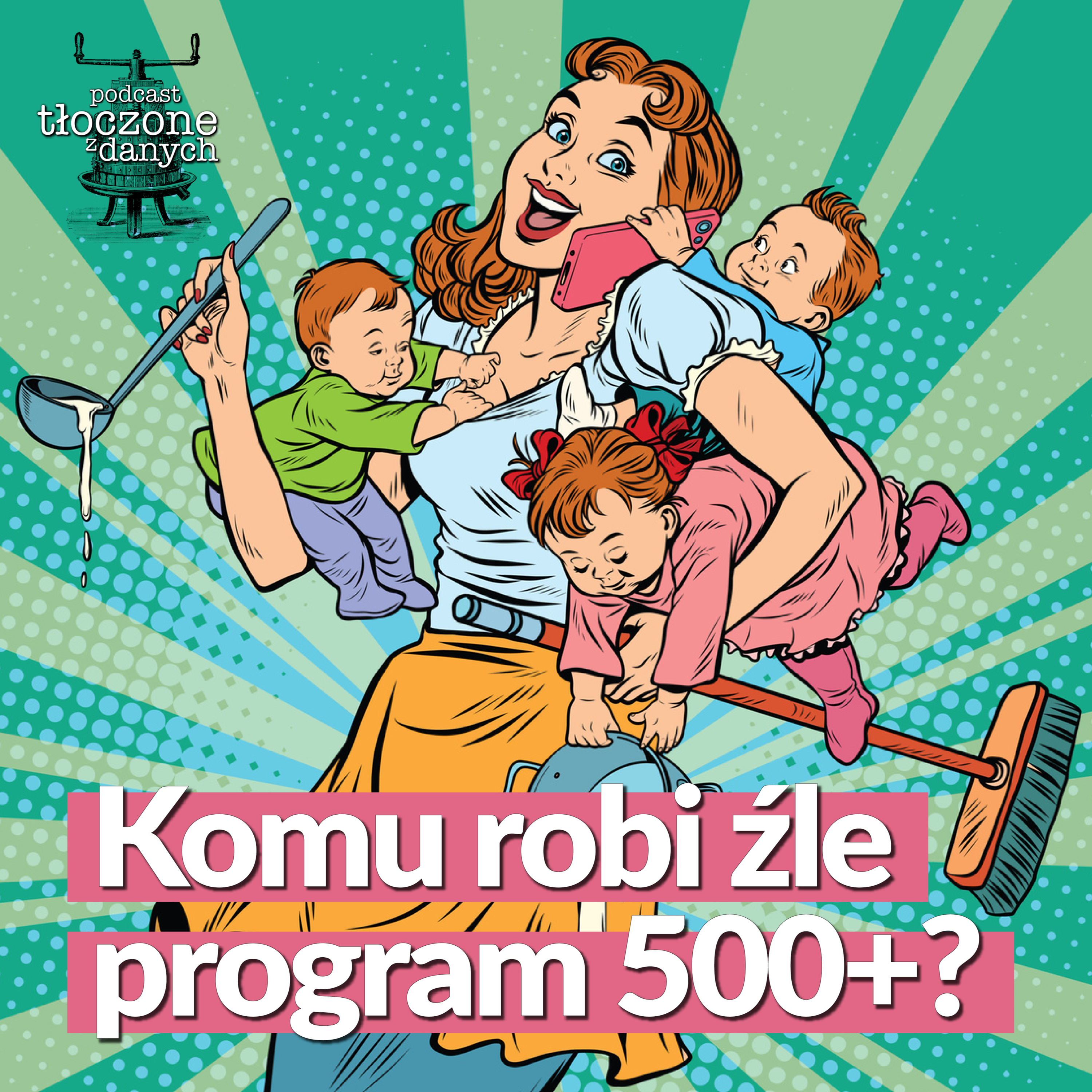 Komu robi źle program 500+? episode artwork