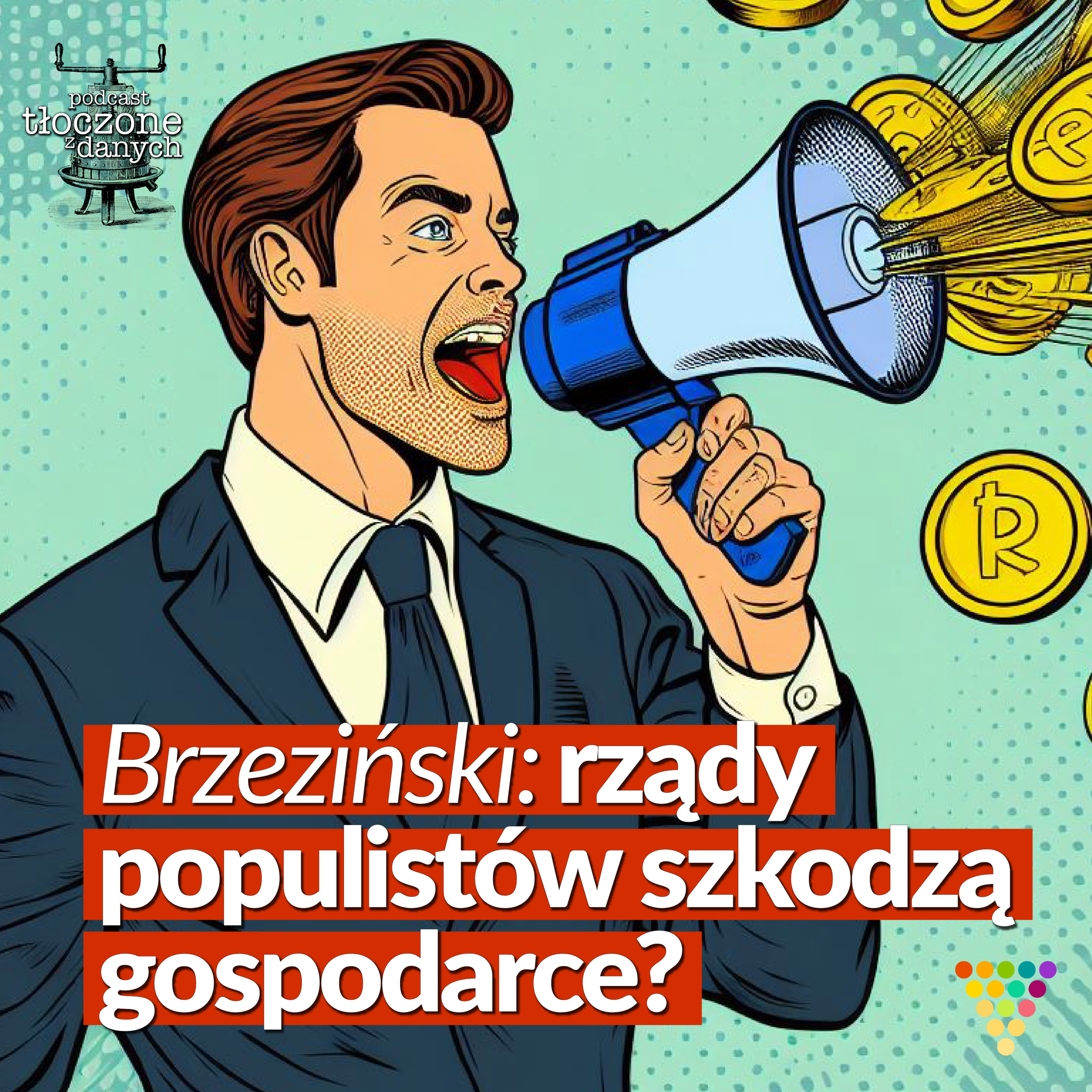 Rządy populistów szkodzą gospodarce? episode artwork