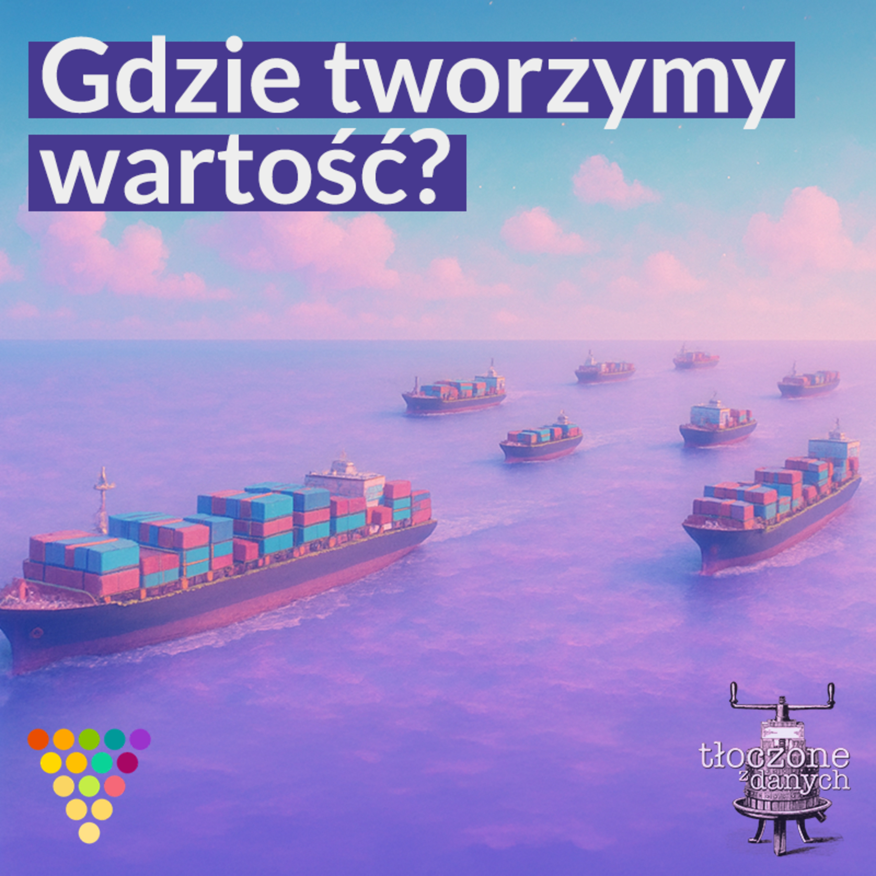 Gdzie tworzymy wartość? episode artwork