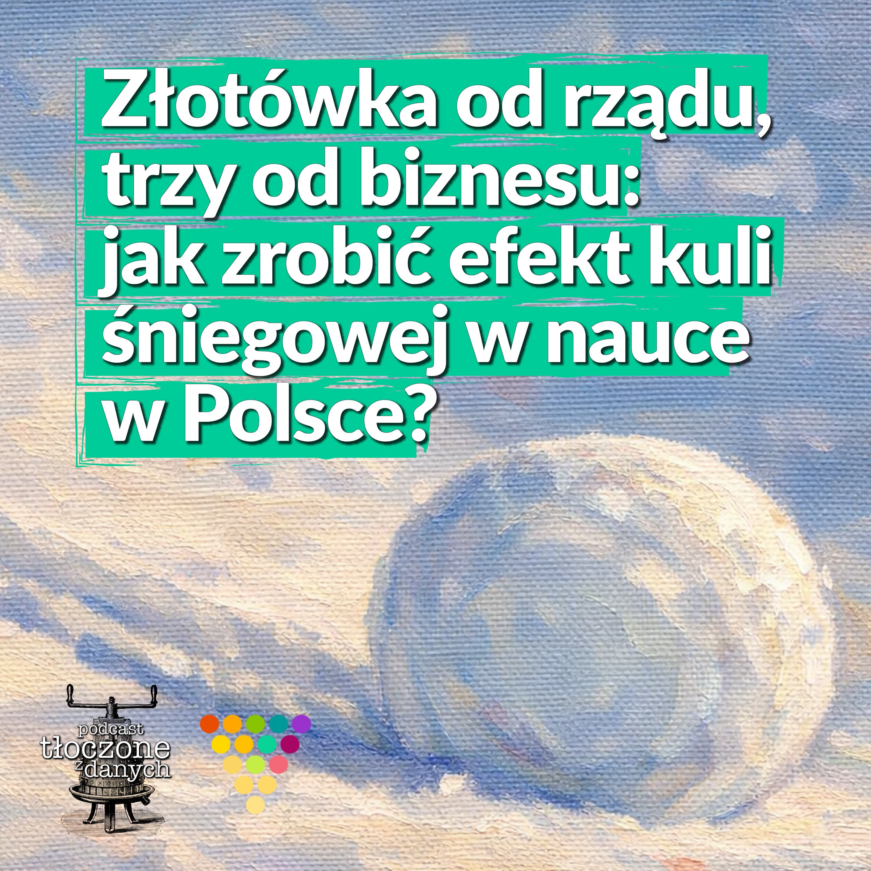 Złotówka od rządu, trzy od biznesu: jak zrobić efekt kuli śniegowej w nauce w Polsce?
