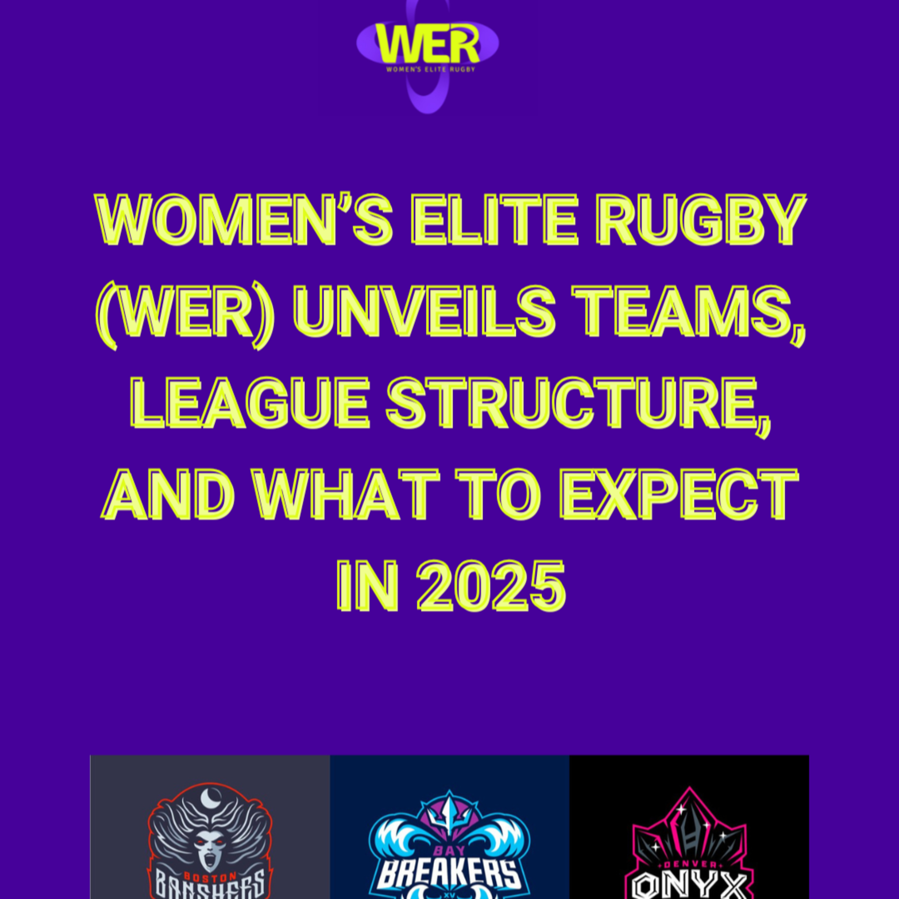 Women’s Elite Rugby (WER) Unveils Teams, League Structure, and What to Expect in 2025 episode artwork
