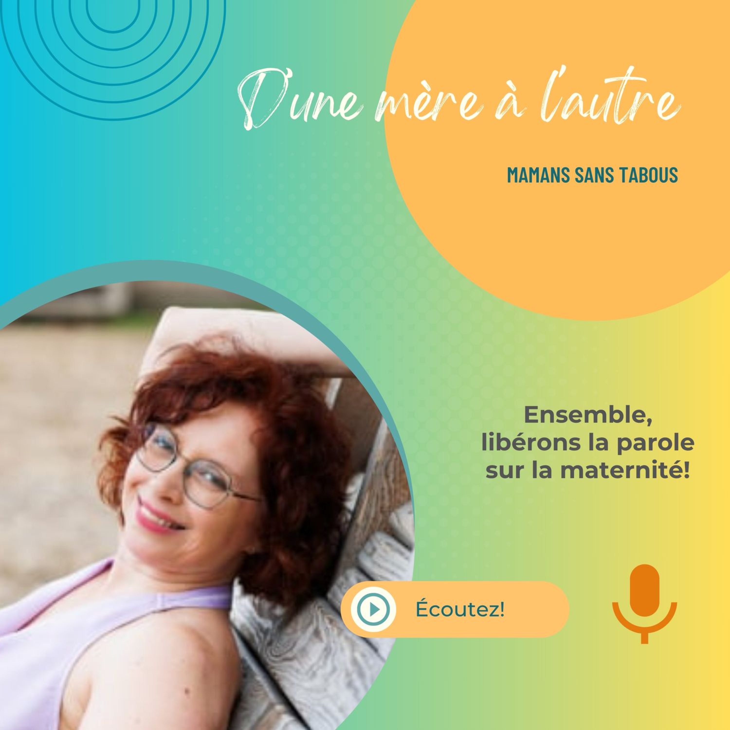 D\'une mère à l\'autre: un voyage au coeur de la maternité