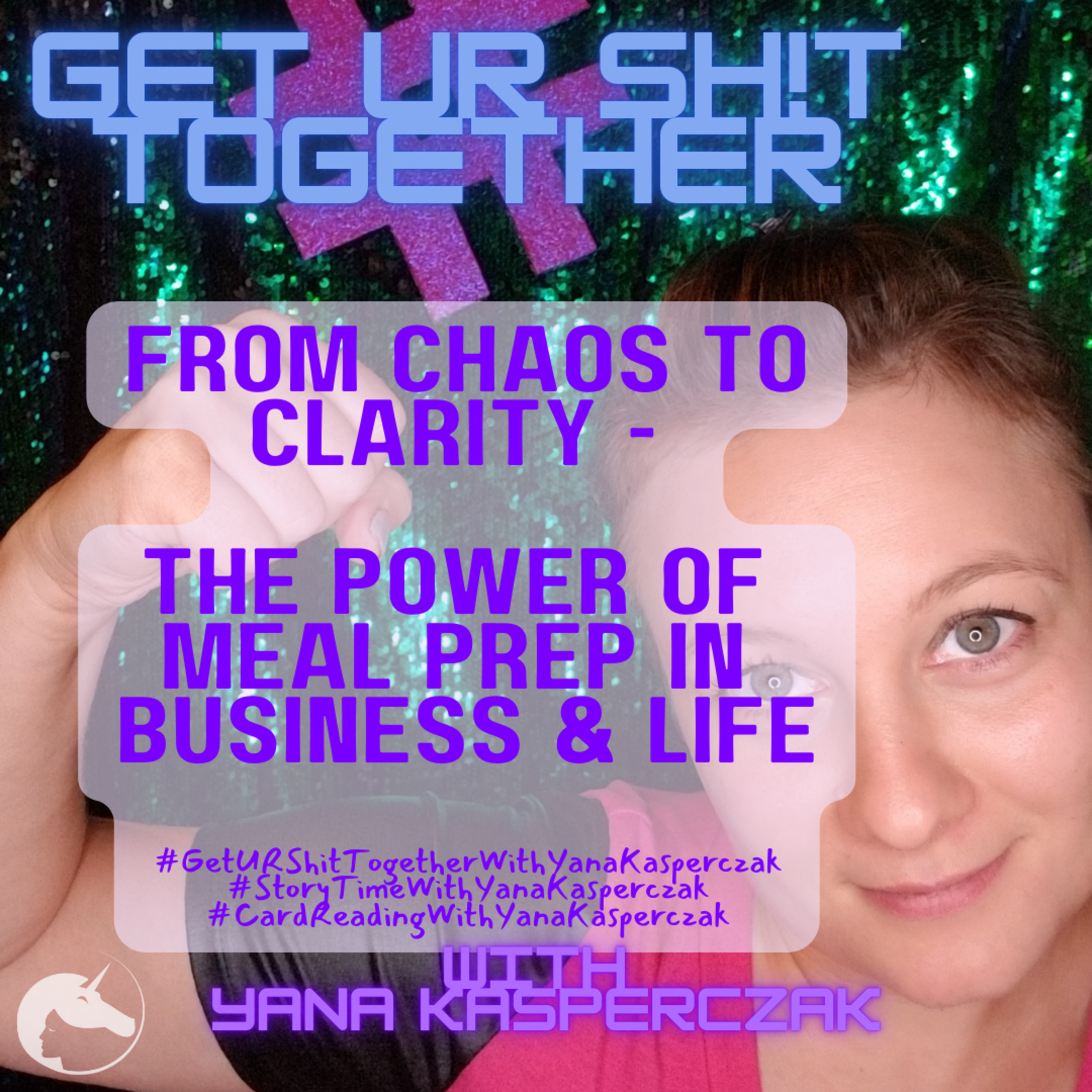 From Chaos to Clarity - The Power of Meal Prep in Business & Life episode artwork
