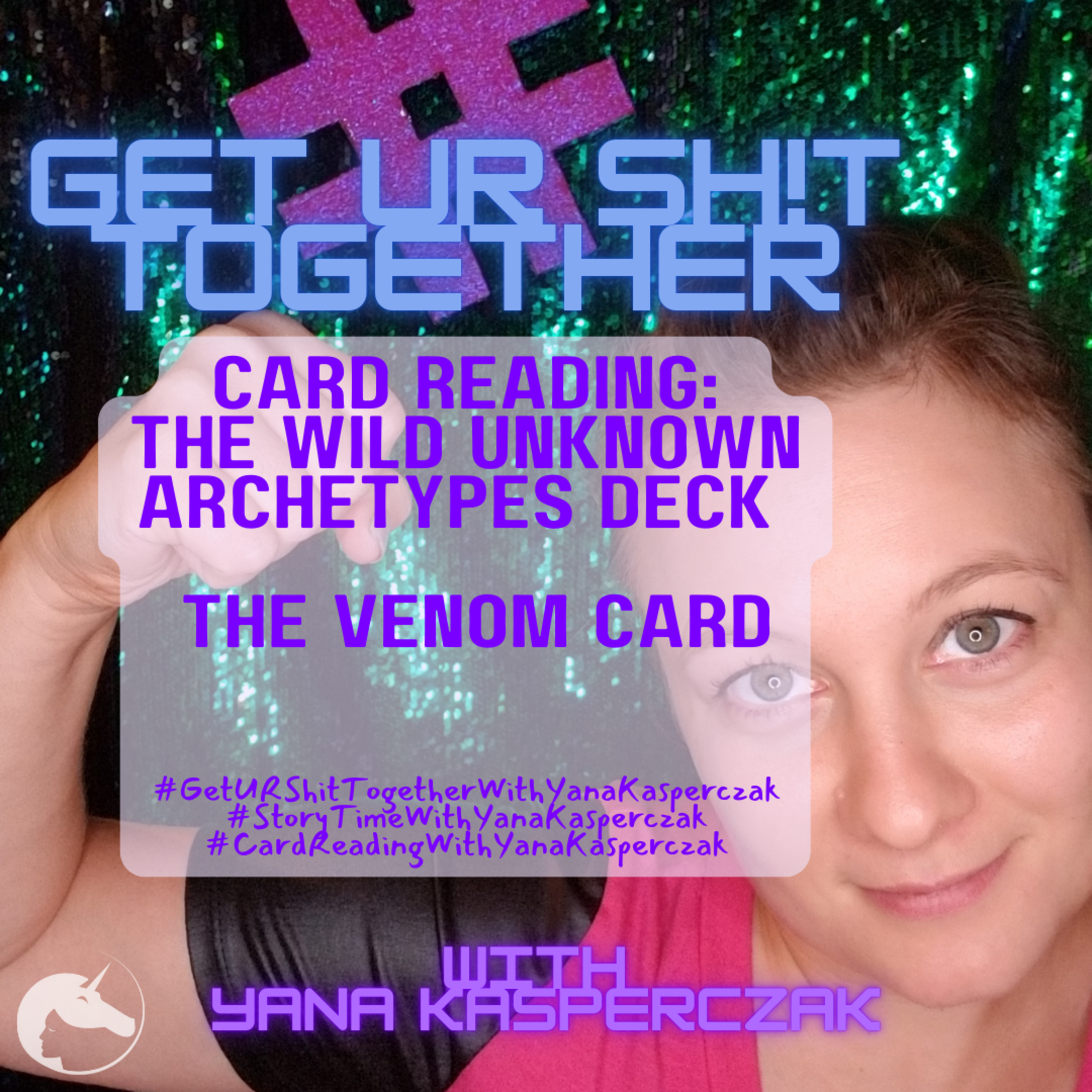 Card Reading: The Wild Unknown Archetypes deck - The Venom card episode artwork