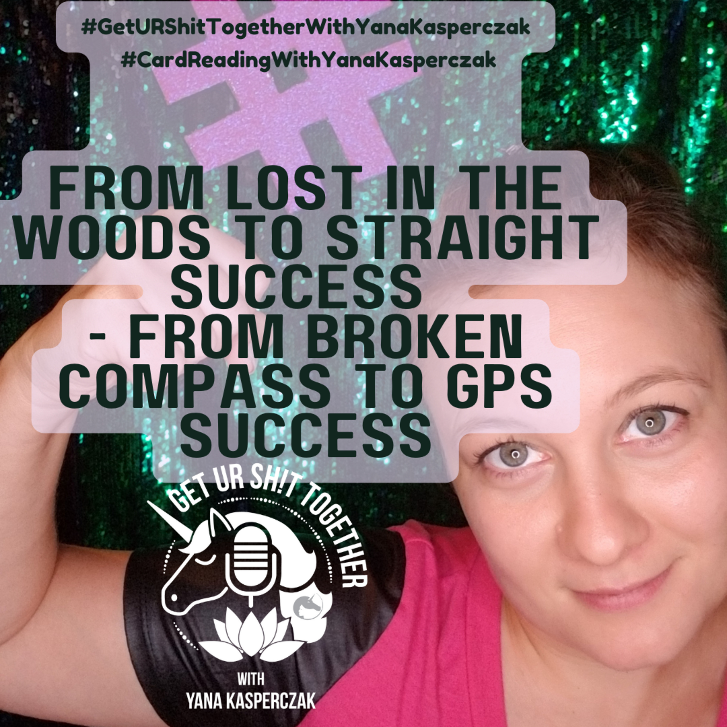 From Lost in the Woods to Straight Success - From Broken Compass to GPS Success episode artwork