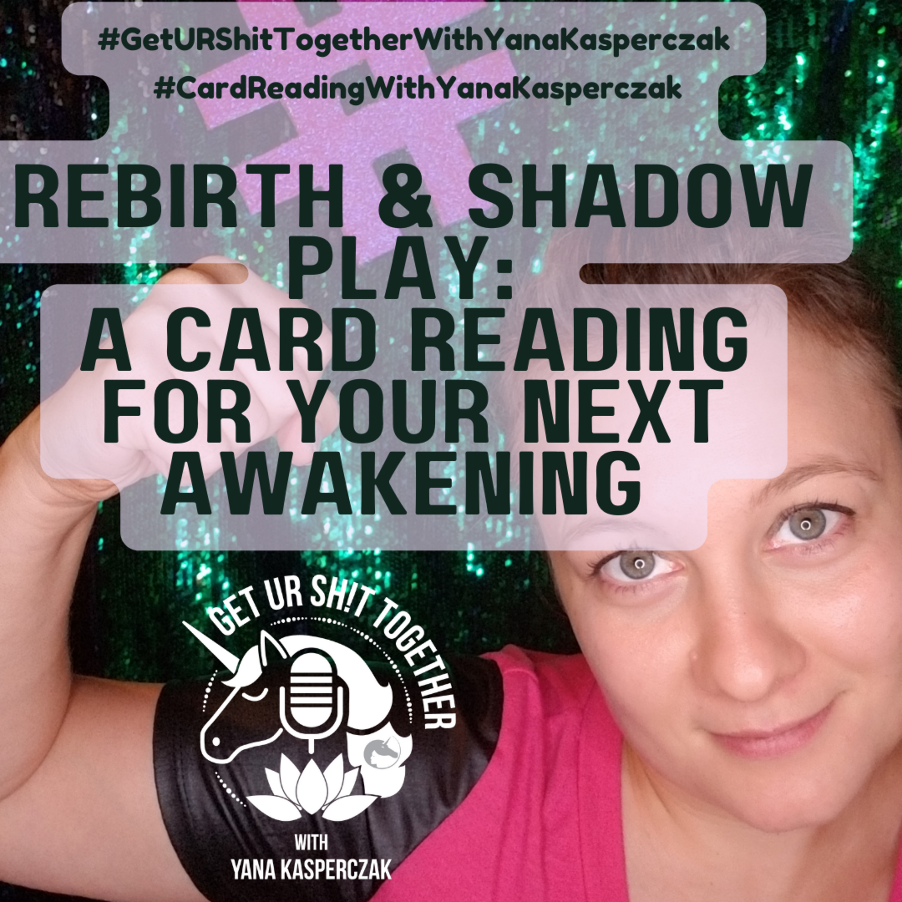 Rebirth & Shadow Play: A Card Reading for Your Next Awakening episode artwork