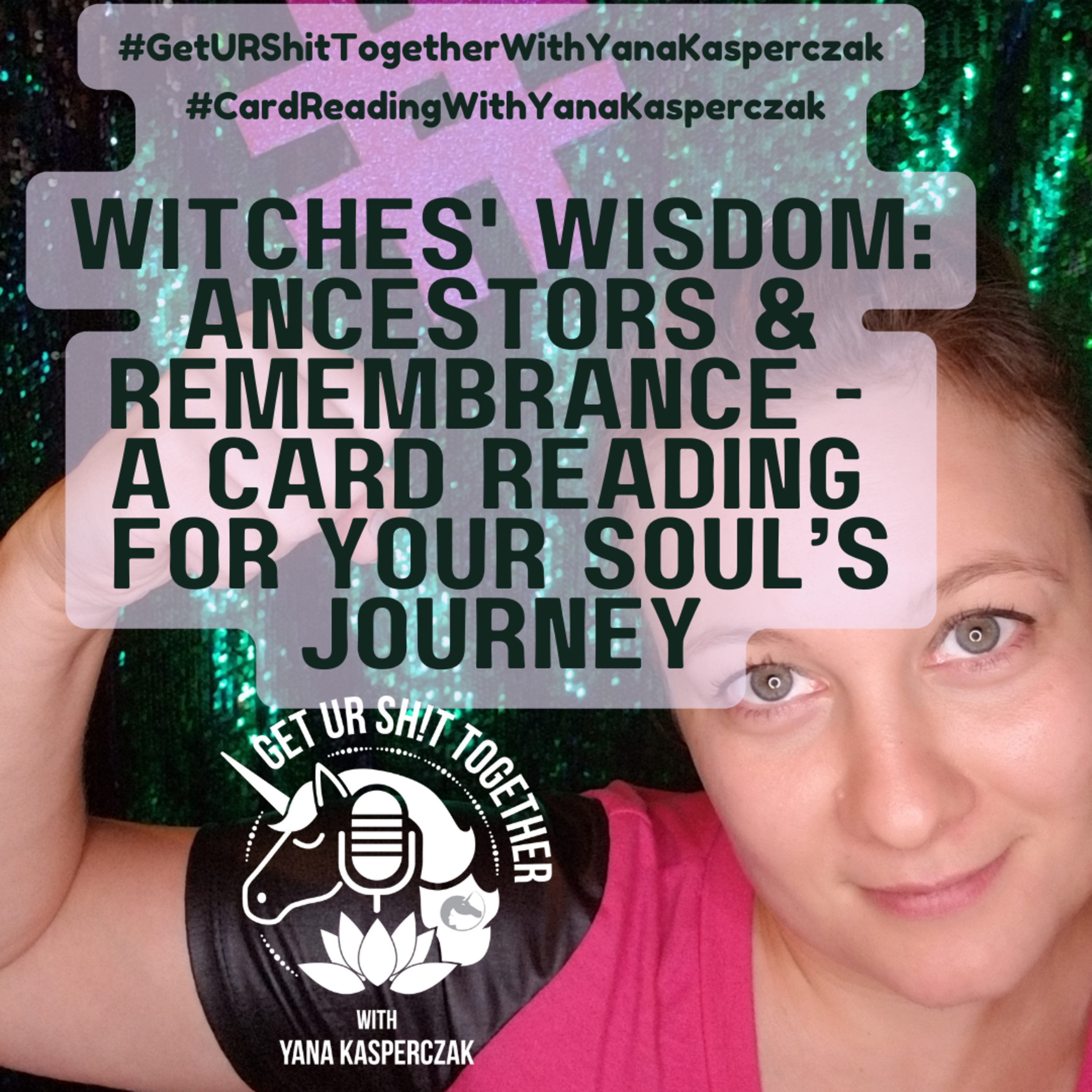 Witches' Wisdom: Ancestors & Remembrance - A Card Reading for Your Soul’s Journey episode artwork