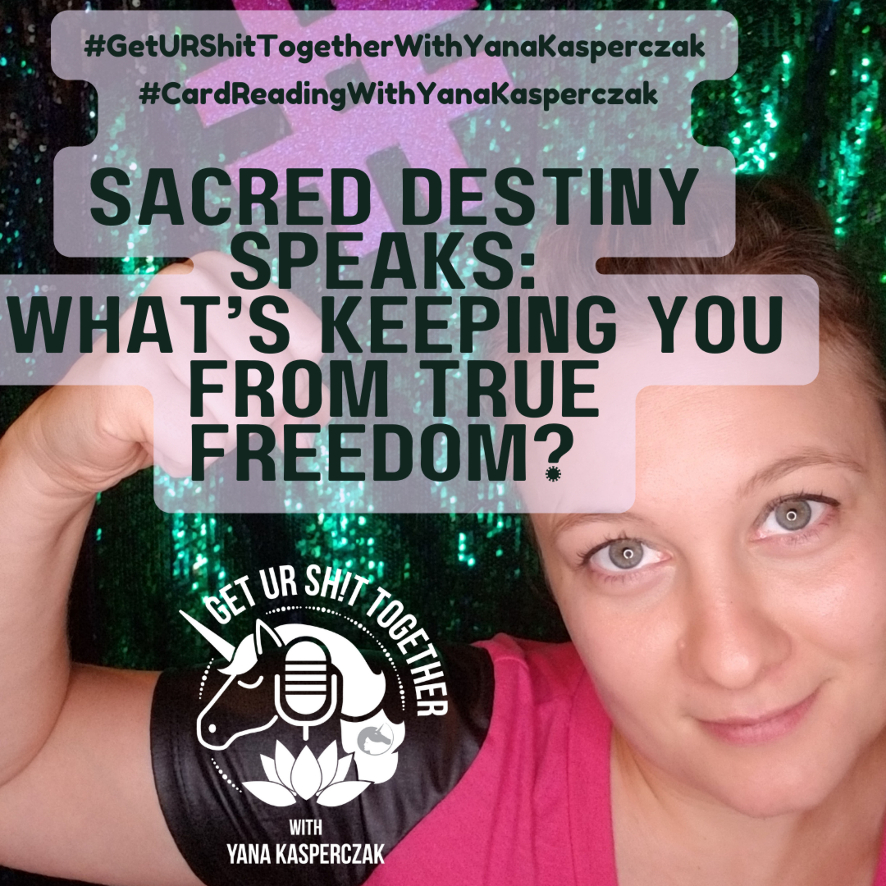 Sacred Destiny Speaks: What’s Keeping You From True Freedom? episode artwork