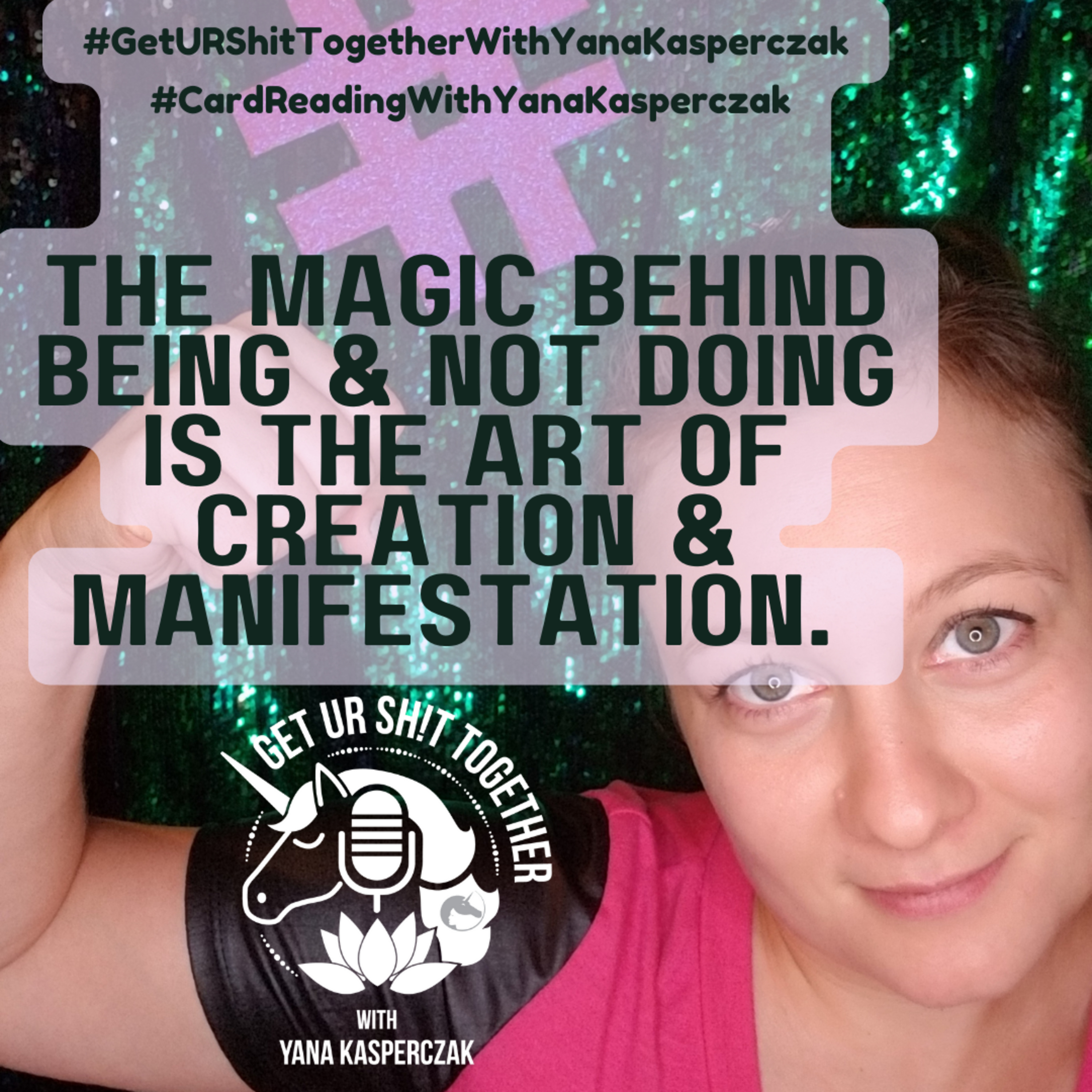 The Magic Behind BEING & Not DOING Is The Art Of Creation & Manifestation. episode artwork