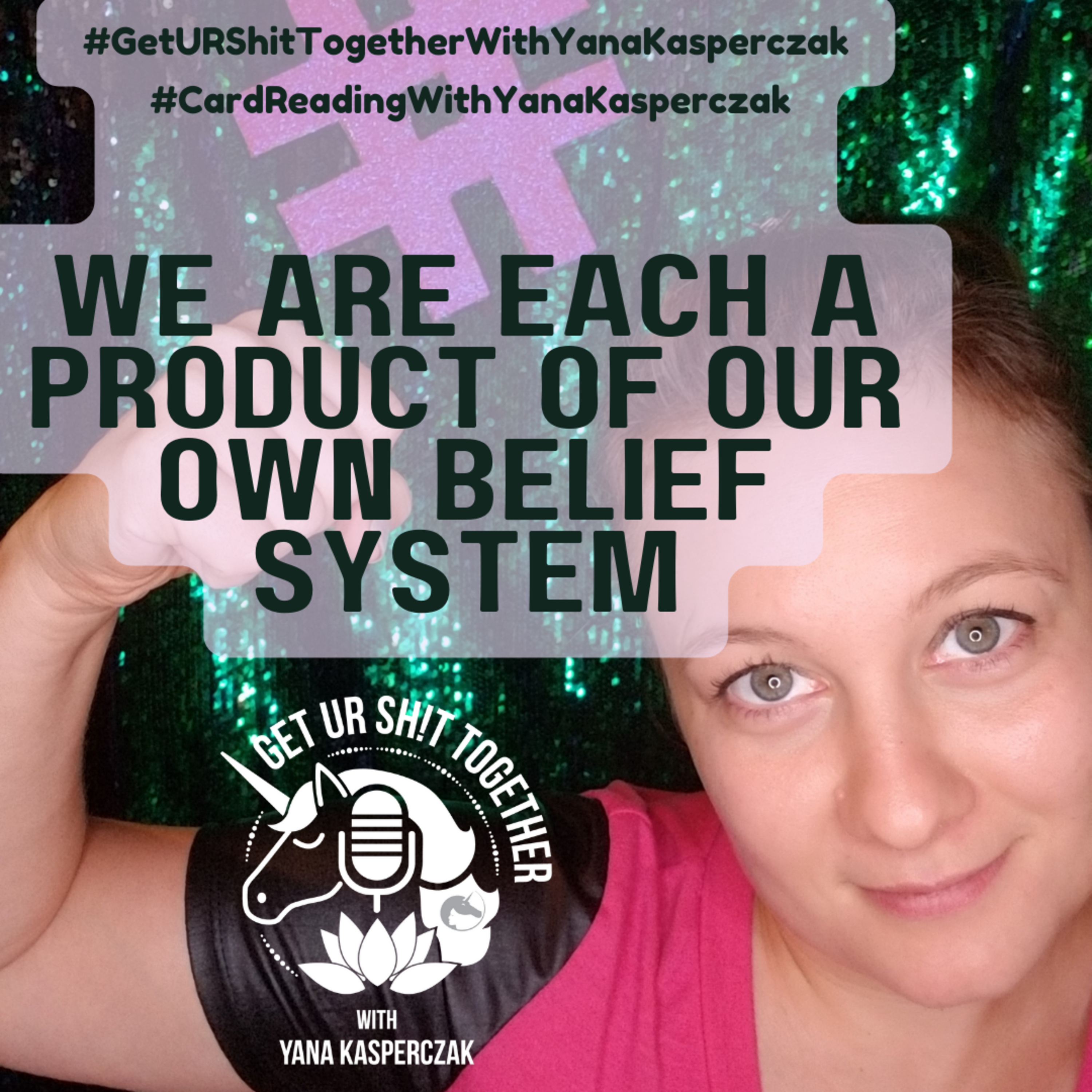 We Are Each A Product Of Our Own Belief System episode artwork