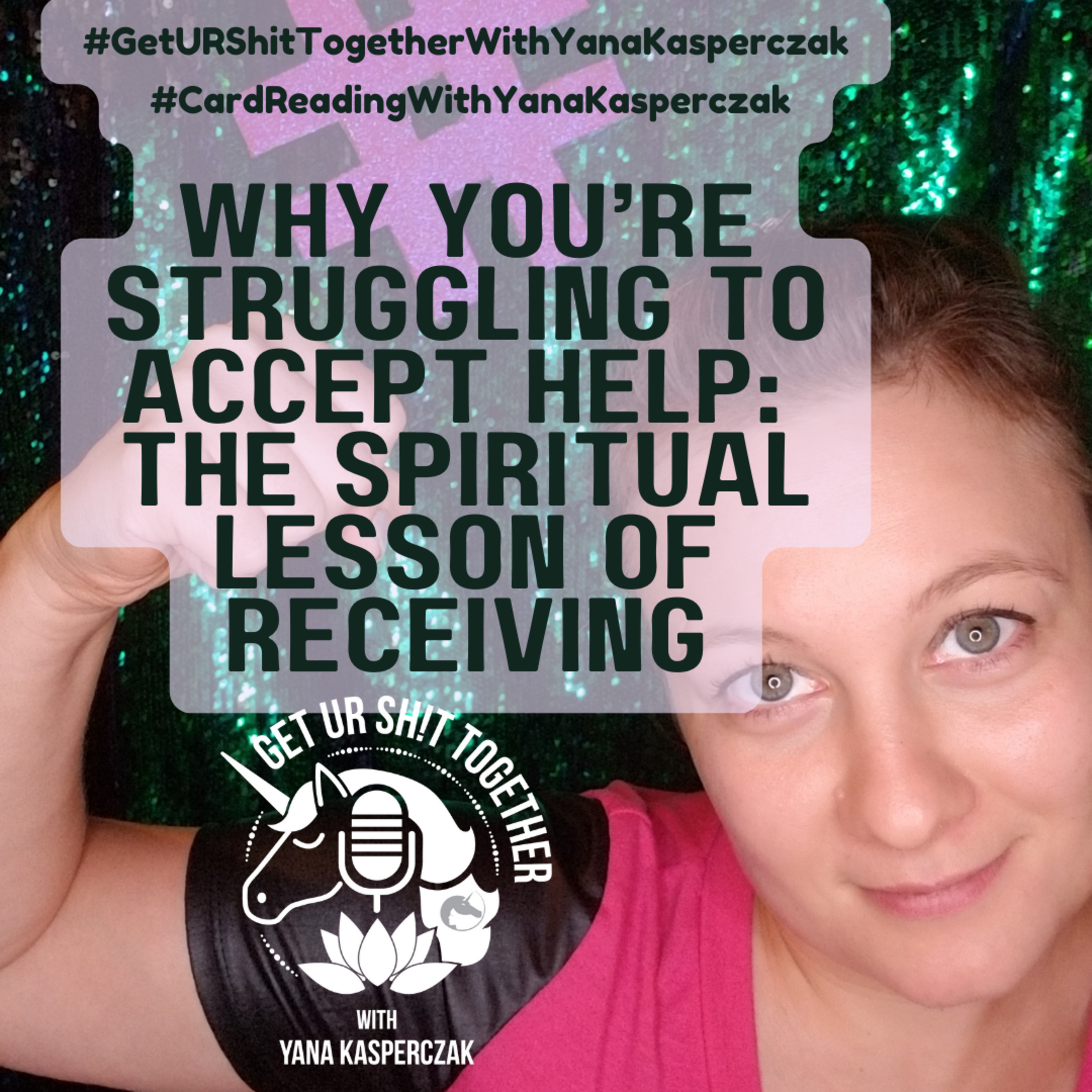 Why You’re Struggling to Accept Help: The Spiritual Lesson of Receiving episode artwork