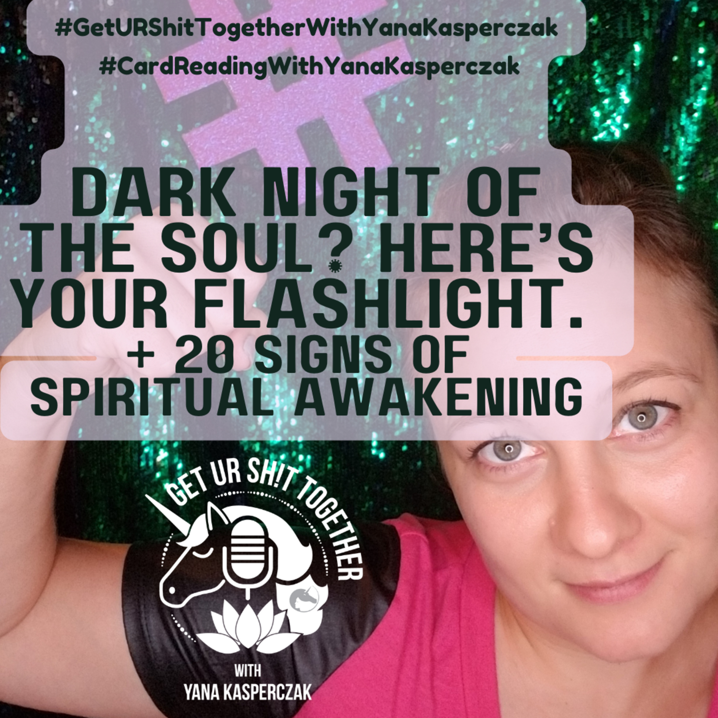 Dark Night of the Soul? Here’s Your Flashlight + 20 signs of spiritual awakening - feb.13,2025 episode artwork