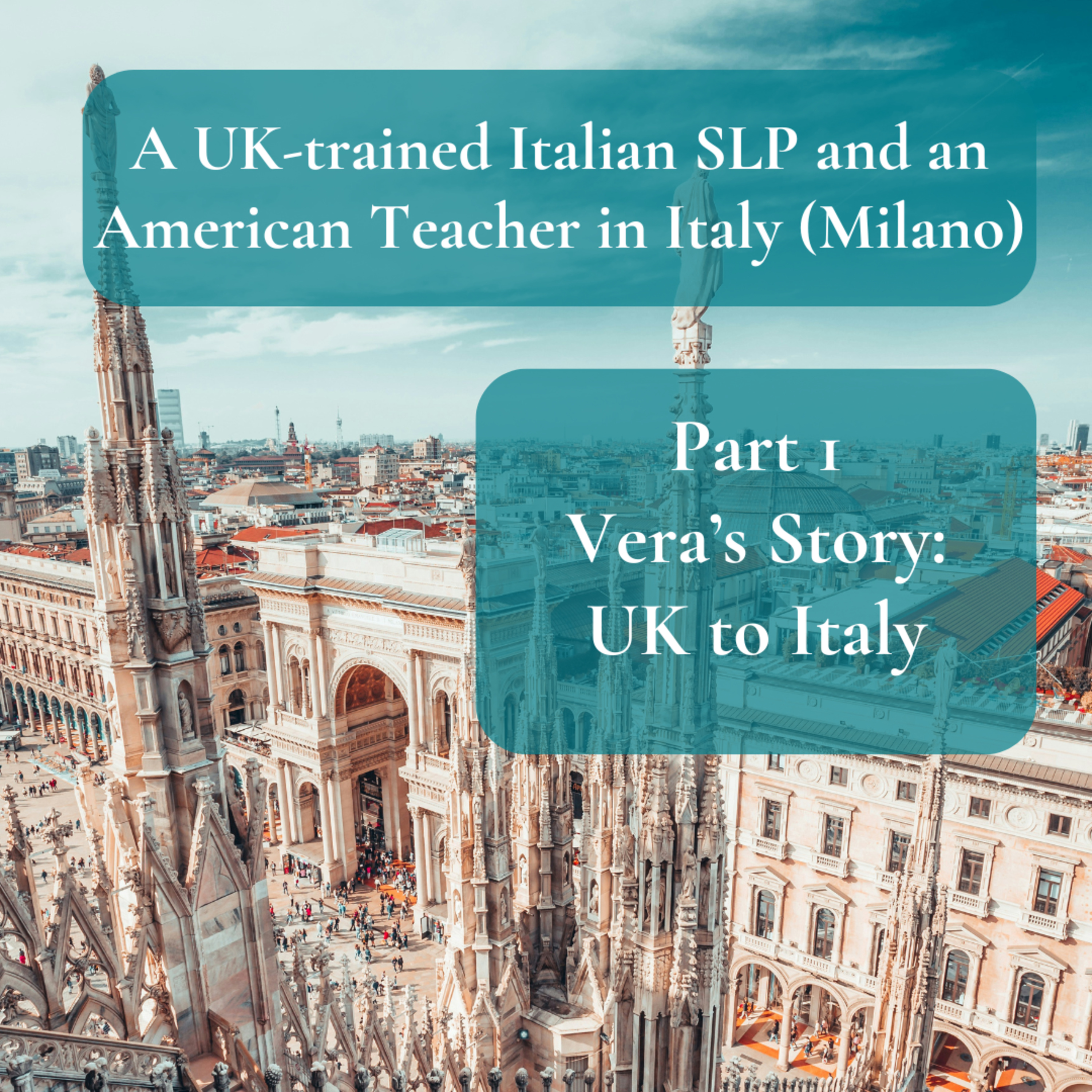 *Special Preview* UK and USA to Italy, Part 1: Vera's Story episode artwork