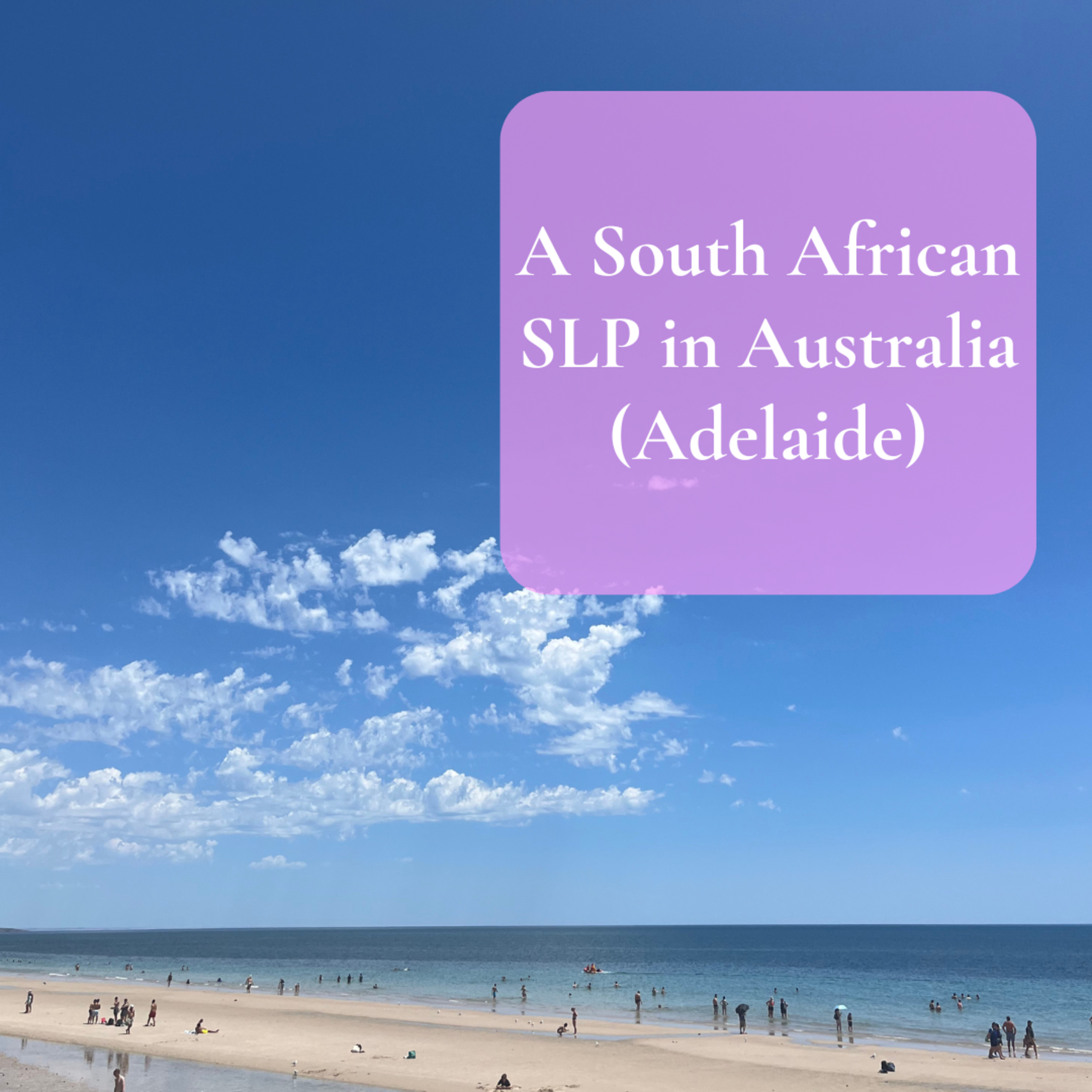 A South African SLP in Australia (Adelaide) episode artwork