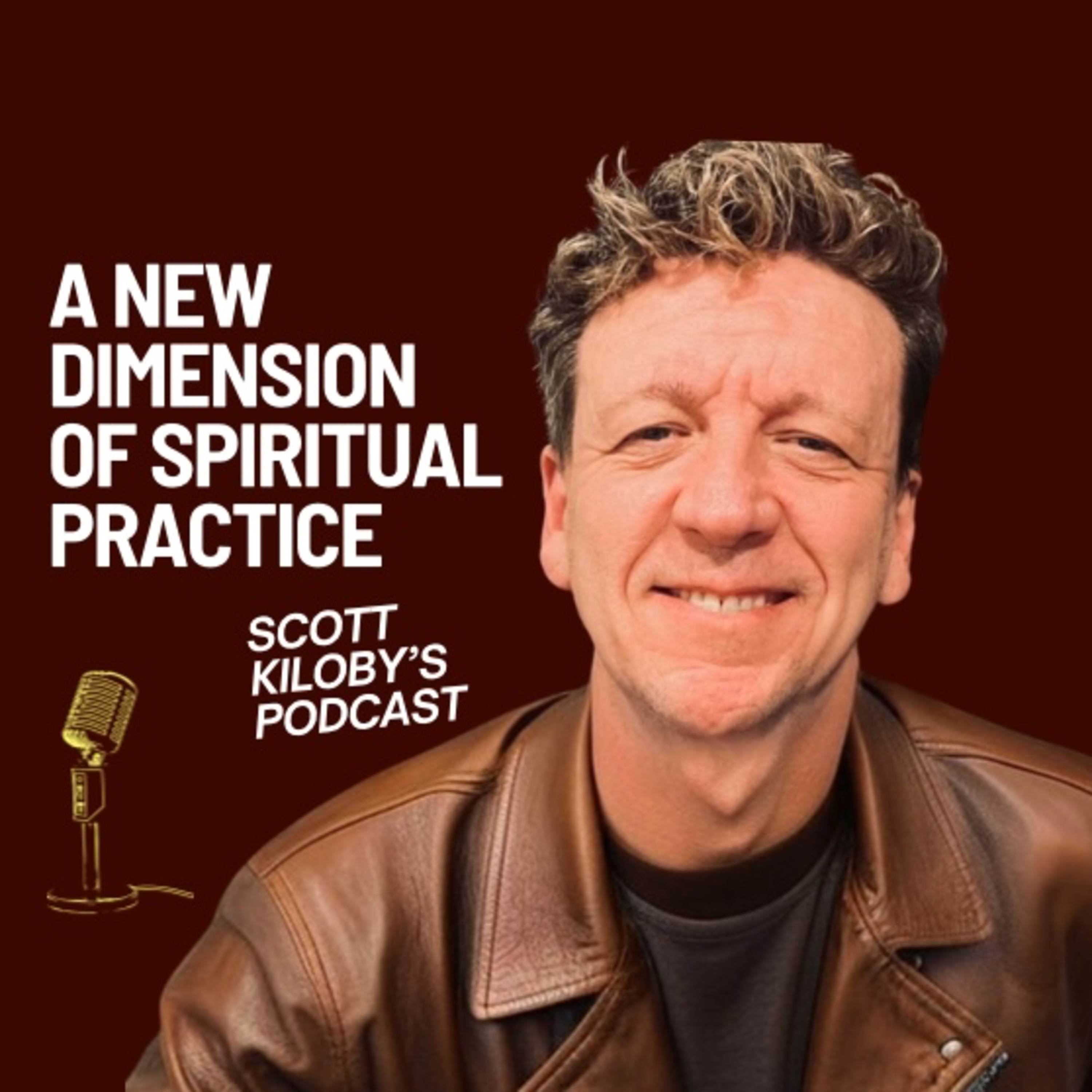 Scott Kiloby’s Podcast - Natural Recovery from Suffering
