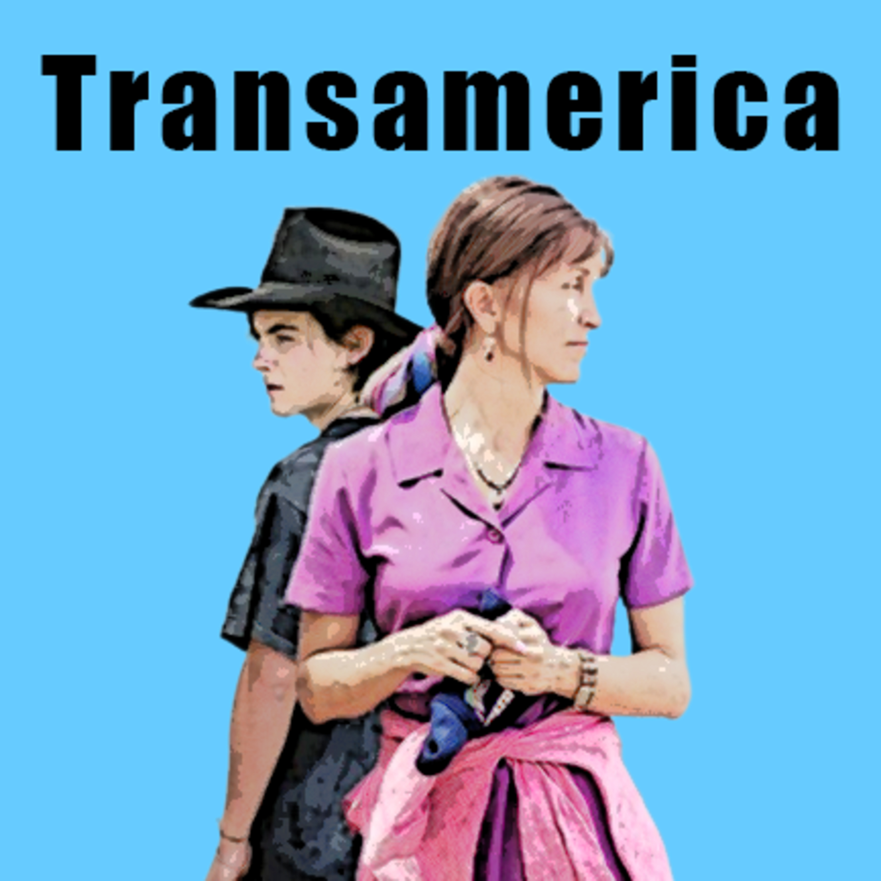 【「トランスアメリカ」映画感想】「最後まで解決しない」映画っていいですよね episode artwork