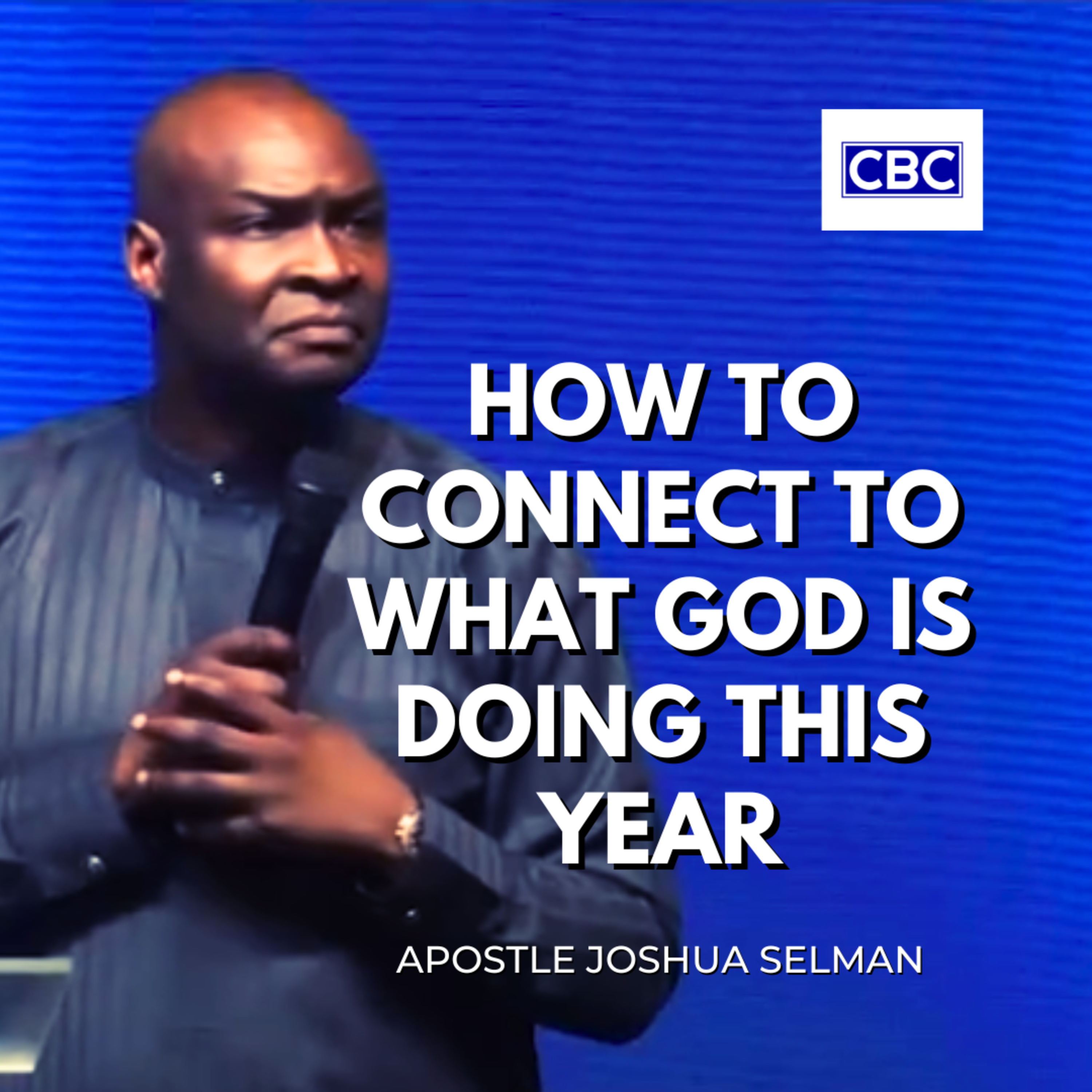 How To Connect To What God Is Doing This Year || Apostle Joshua Selman episode artwork