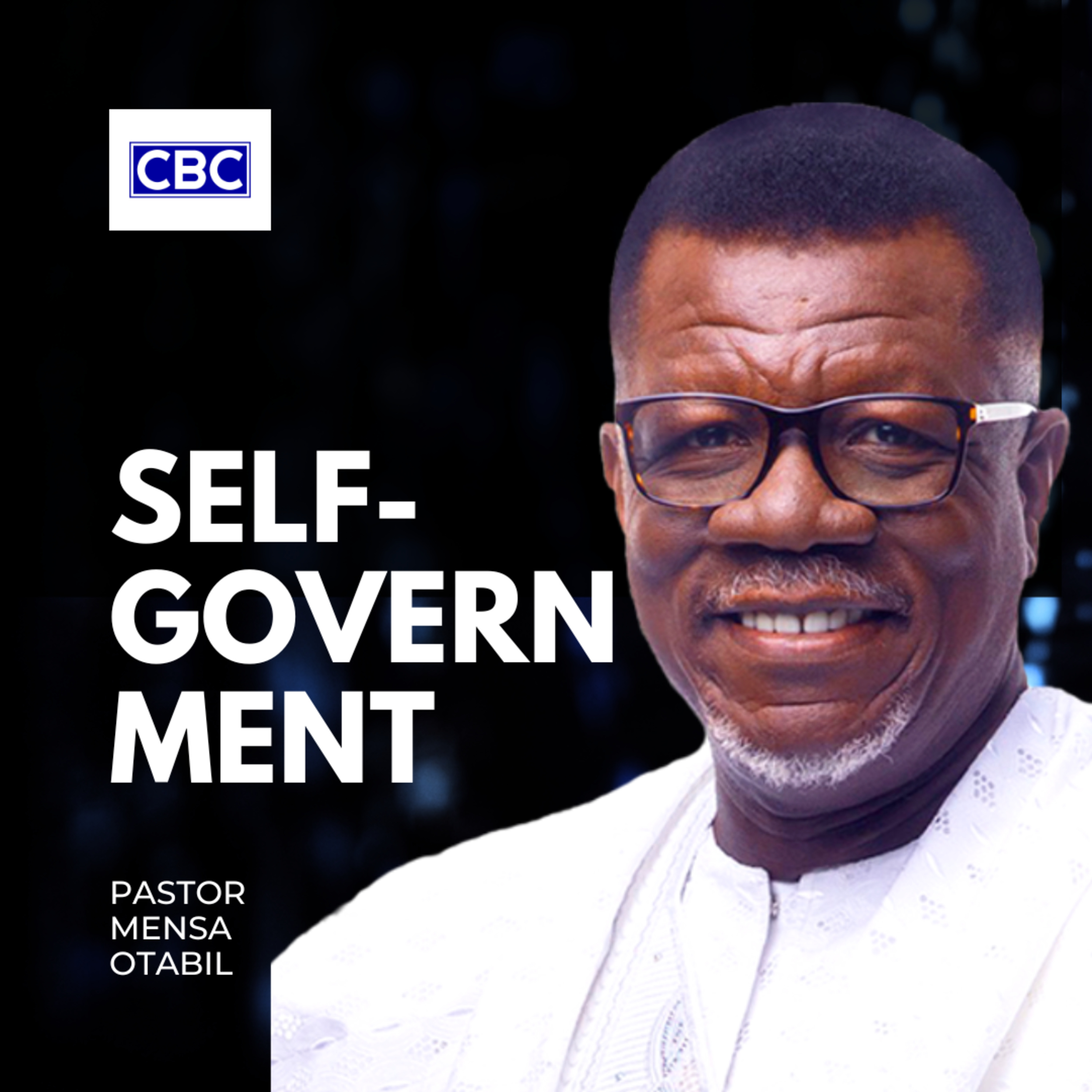 Self-Government - Pt.1 || Pastor Mensa Otabil episode artwork