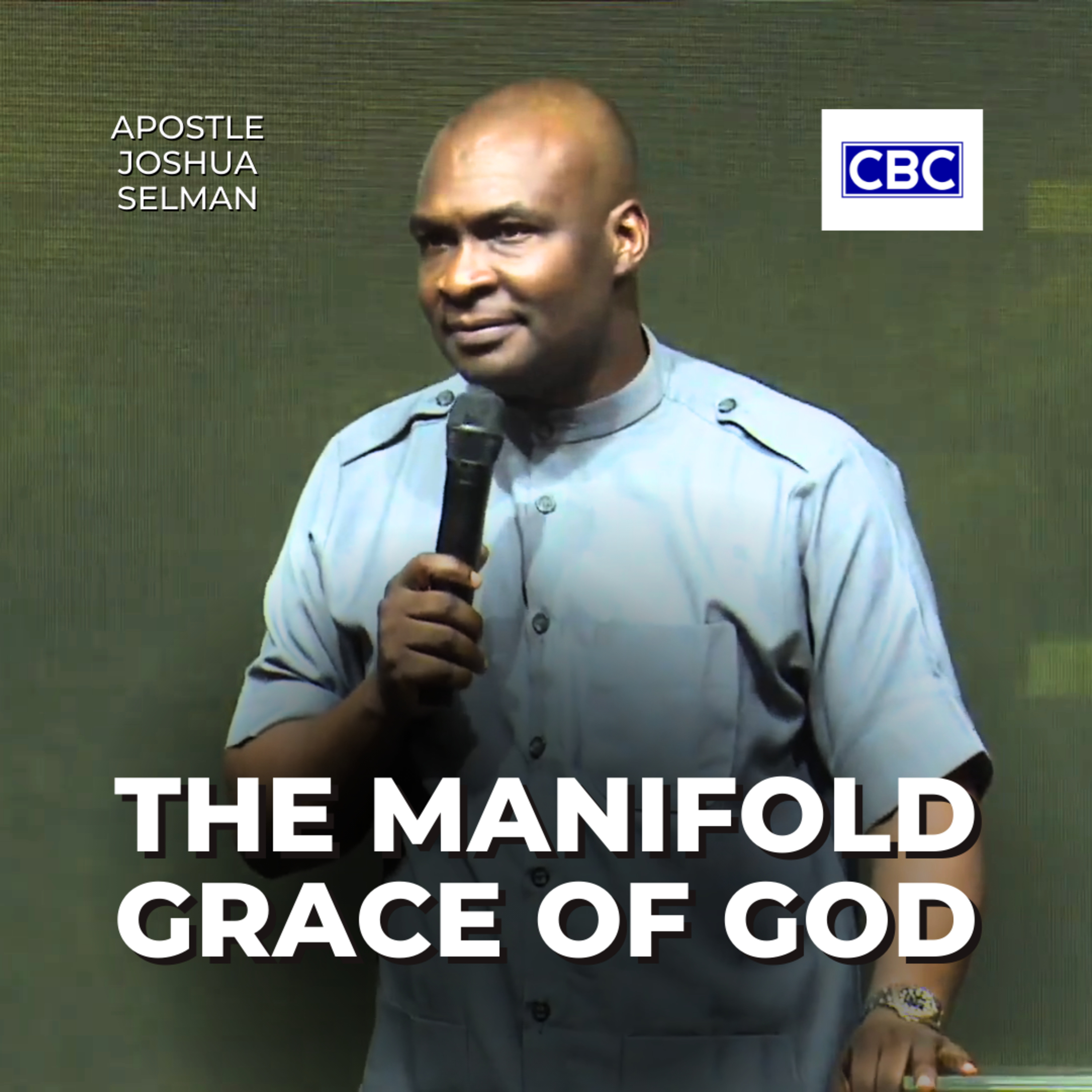 The Manifold Grace Of God || Apostle Joshua Selman episode artwork