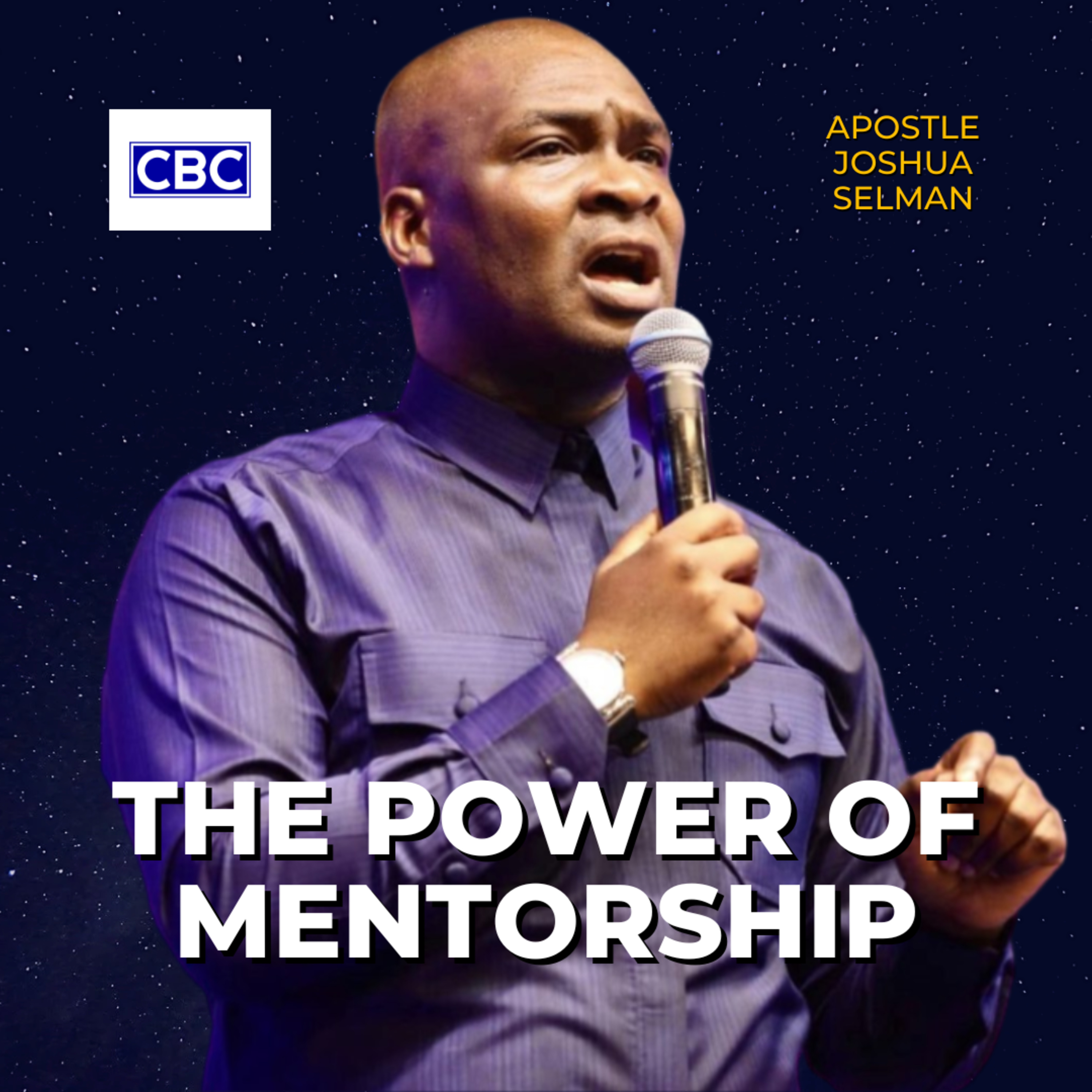 The Power Of Mentorship || Apostle Joshua Selman episode artwork