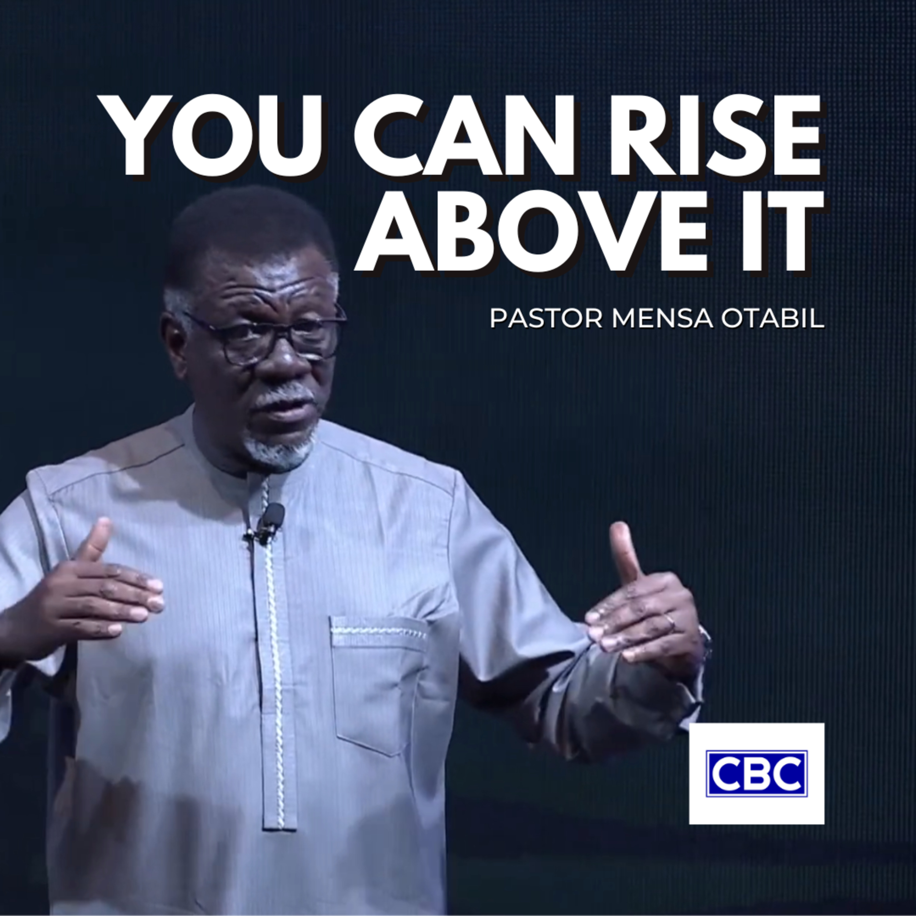 You Can Rise Above It..!! || Pastor Mensa Otabil episode artwork
