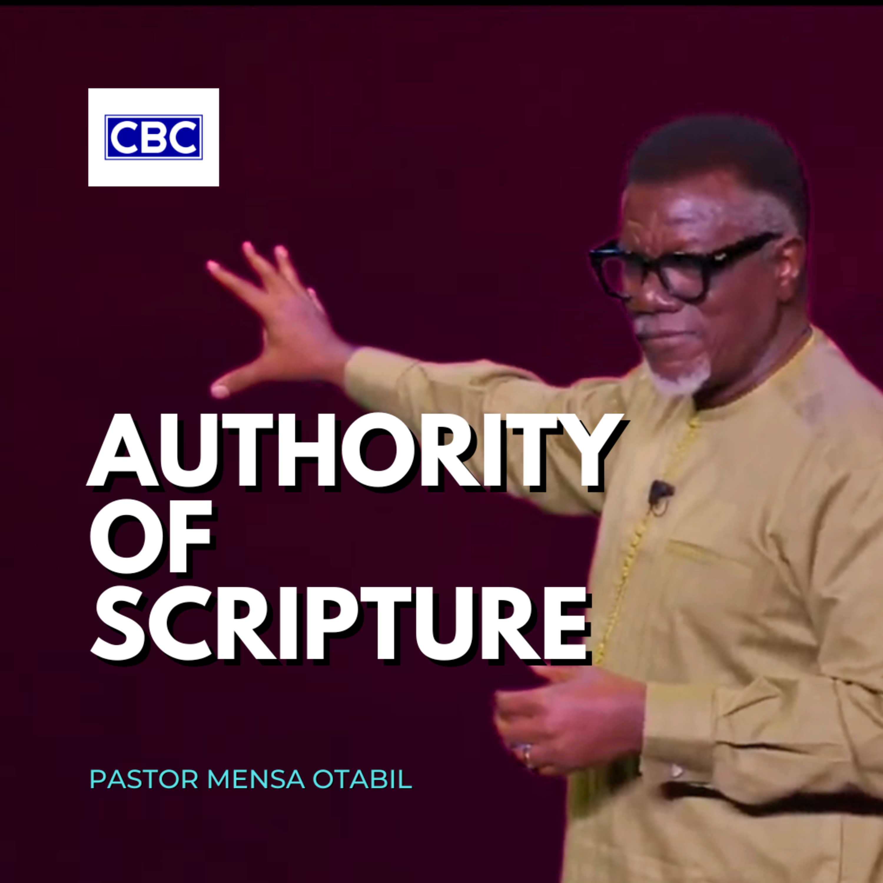 Authority of Scripture - THE GOD SUMMIT 2024 || Pastor Mensa Otabil episode artwork