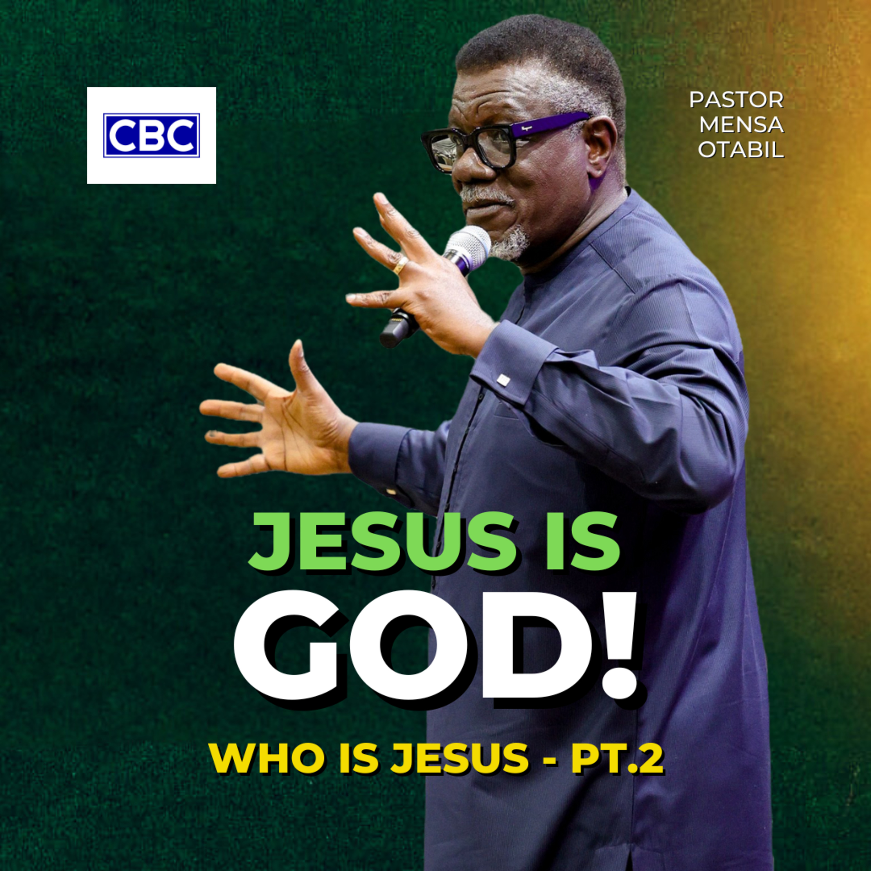 JESUS IS GOD! || Pastor Mensa Otabil episode artwork