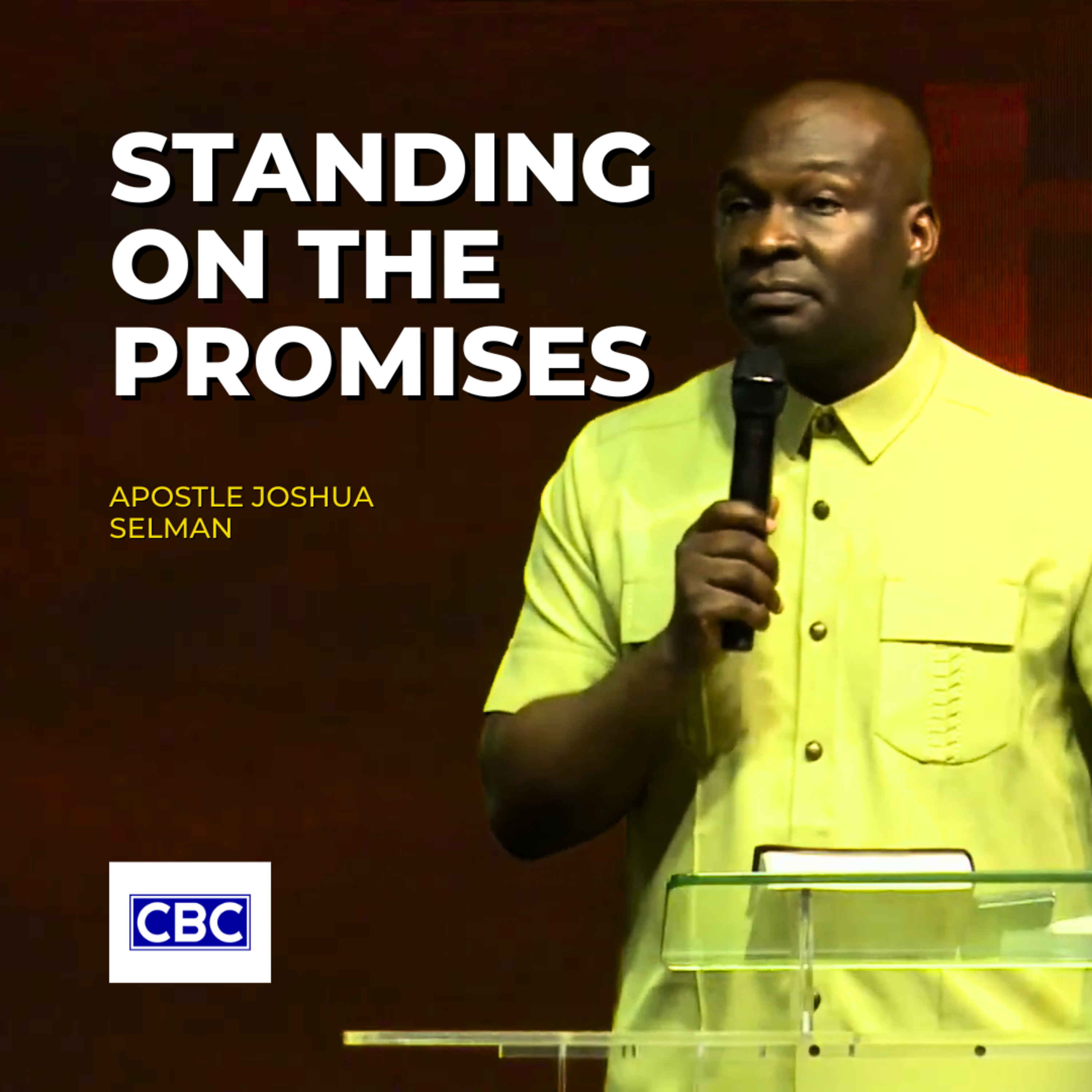 Standing On The Promises || Joshua Selman episode artwork