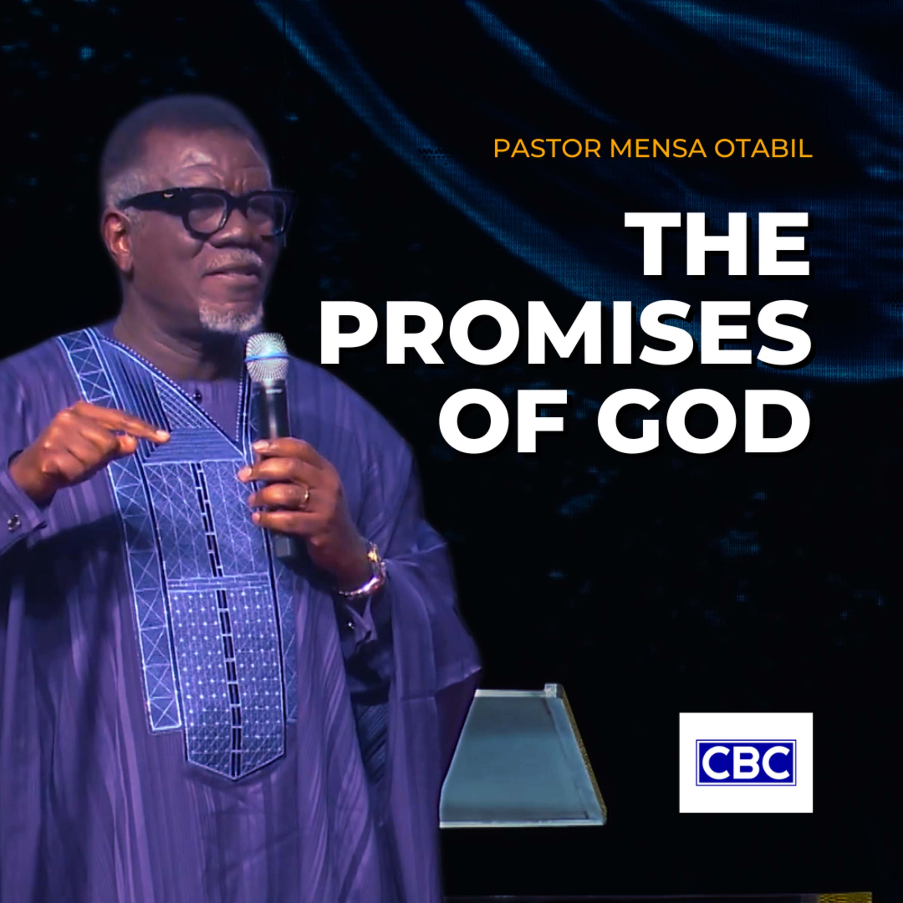 The Promises of God (IN HIM) || Pastor Mensa Otabil episode artwork