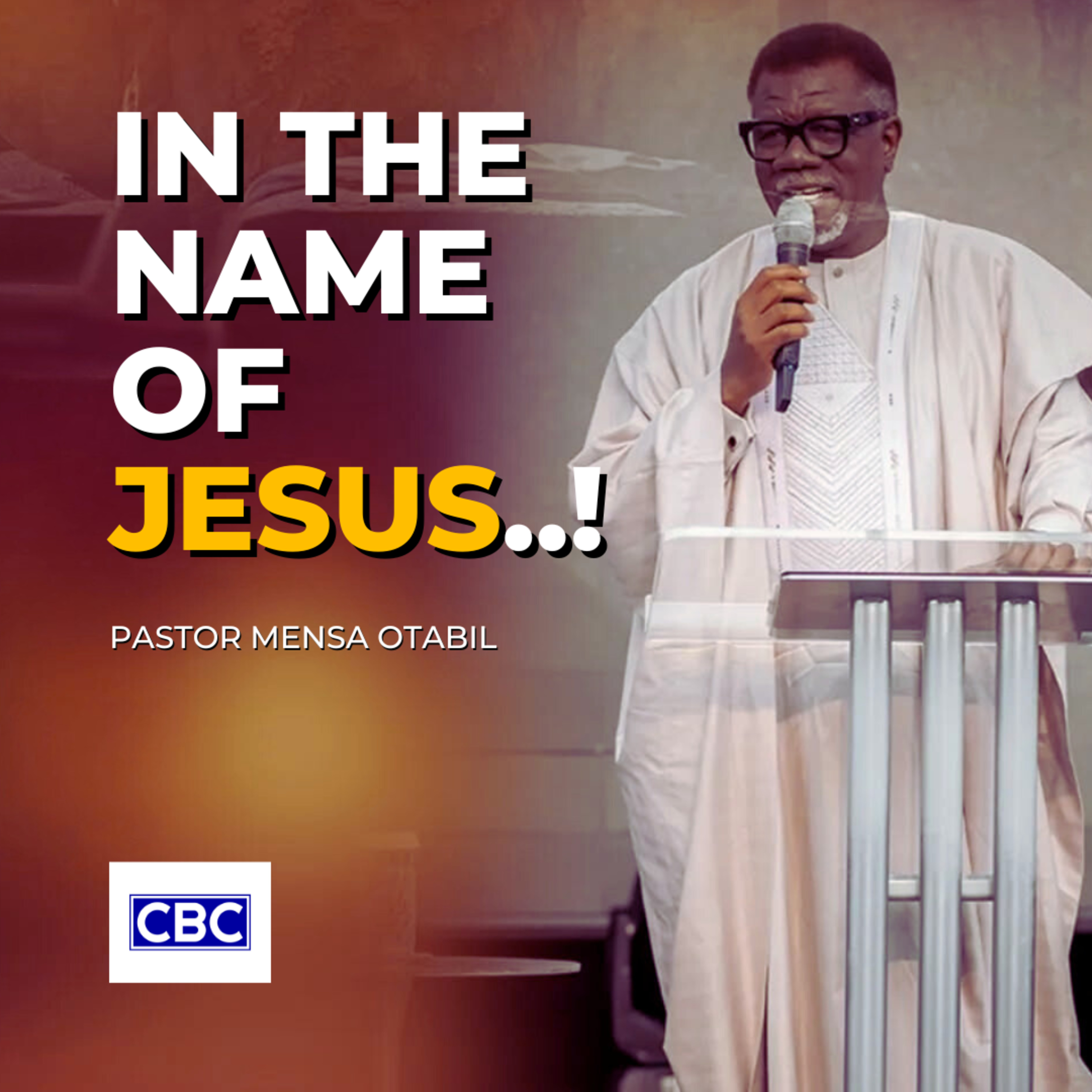 In The Name of Jesus! || Pastor Mensa Otabil episode artwork