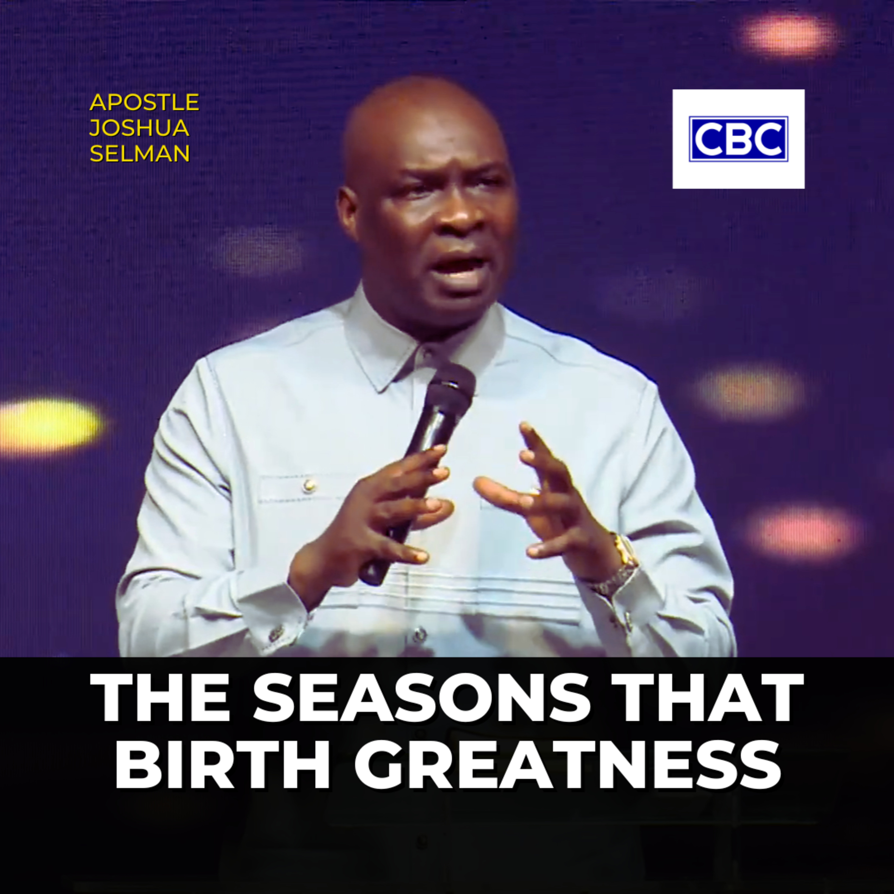 The Seasons That Birth Greatness || Apostle Joshua Selman episode artwork