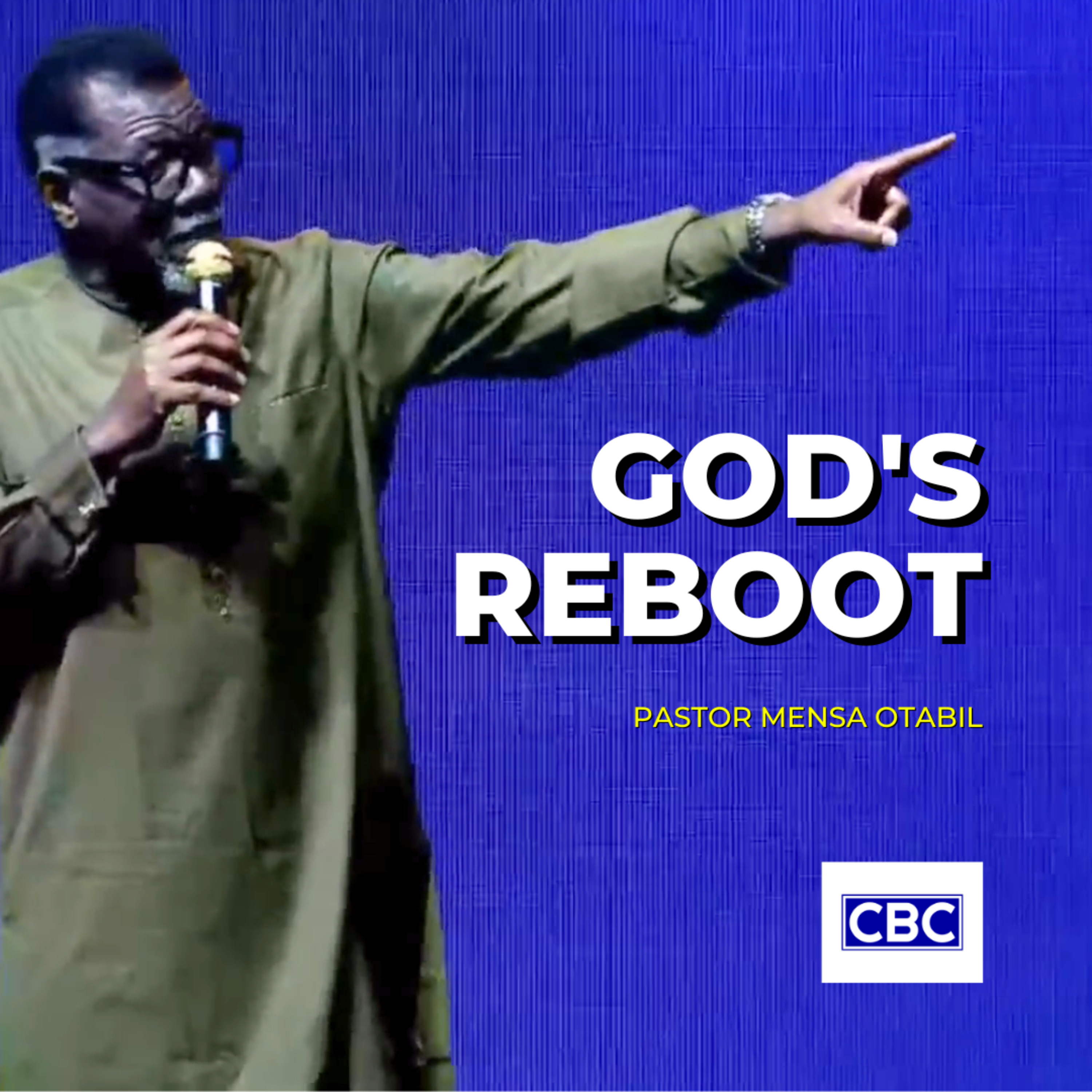 God's Reboot || Pastor Mensa Otabil episode artwork