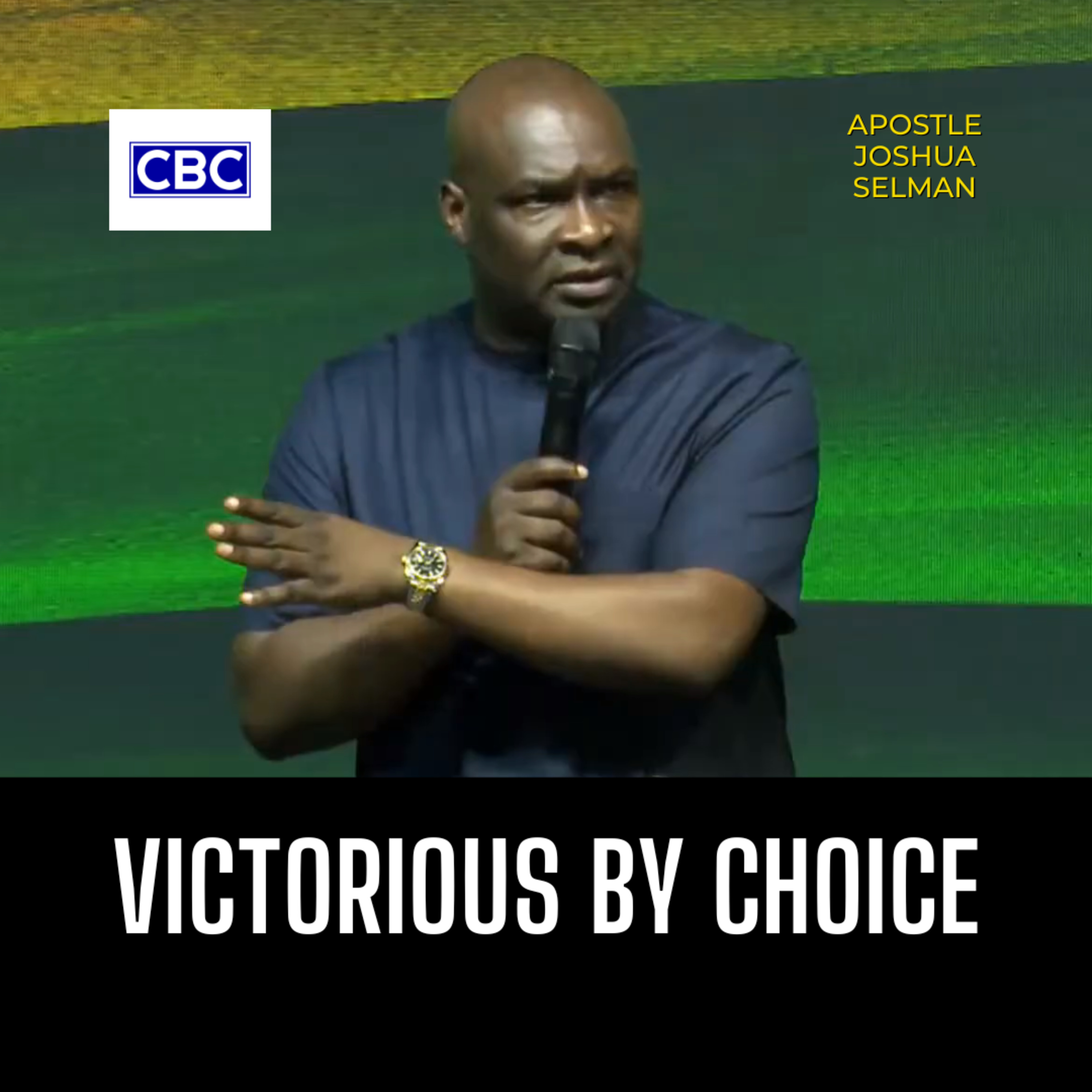 Victorious By Choice || Apostle Joshua Selman episode artwork