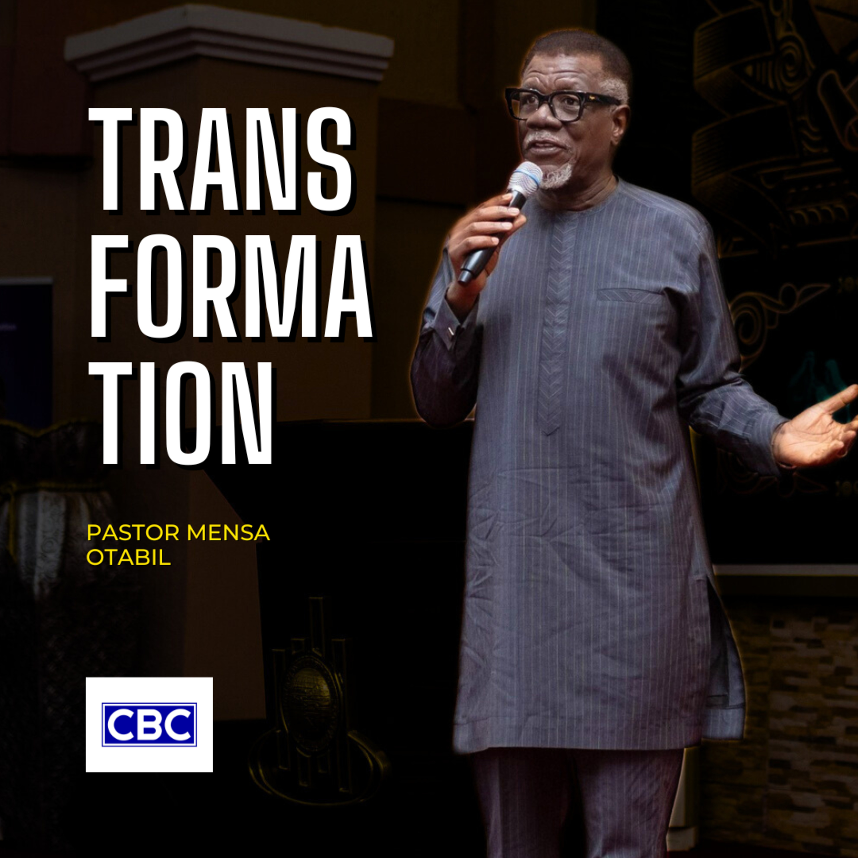 Transformation || Pastor Mensa Otabil episode artwork