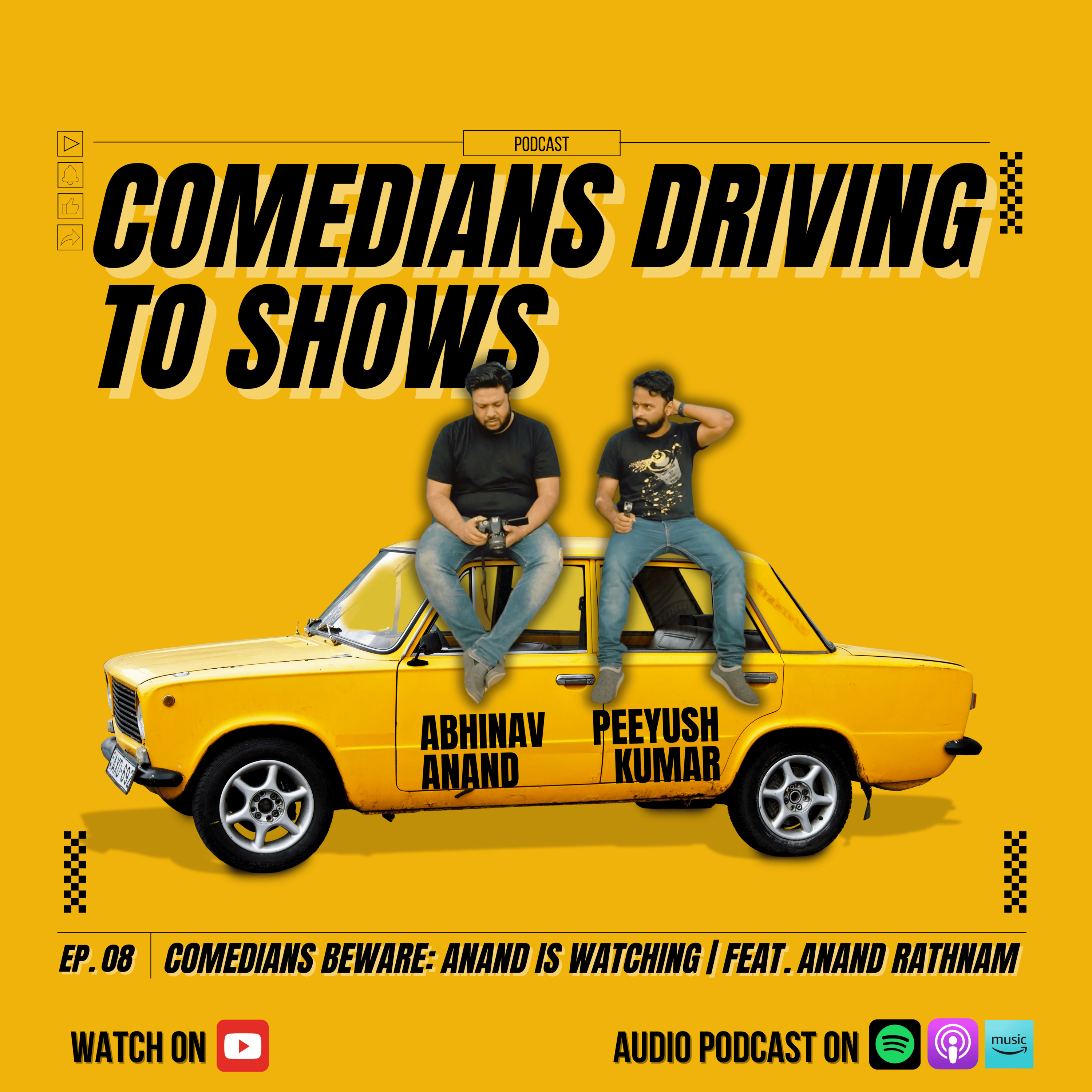 EP 08 | Comedians Beware: Anand is Watching | feat. Anand Rathnam episode artwork
