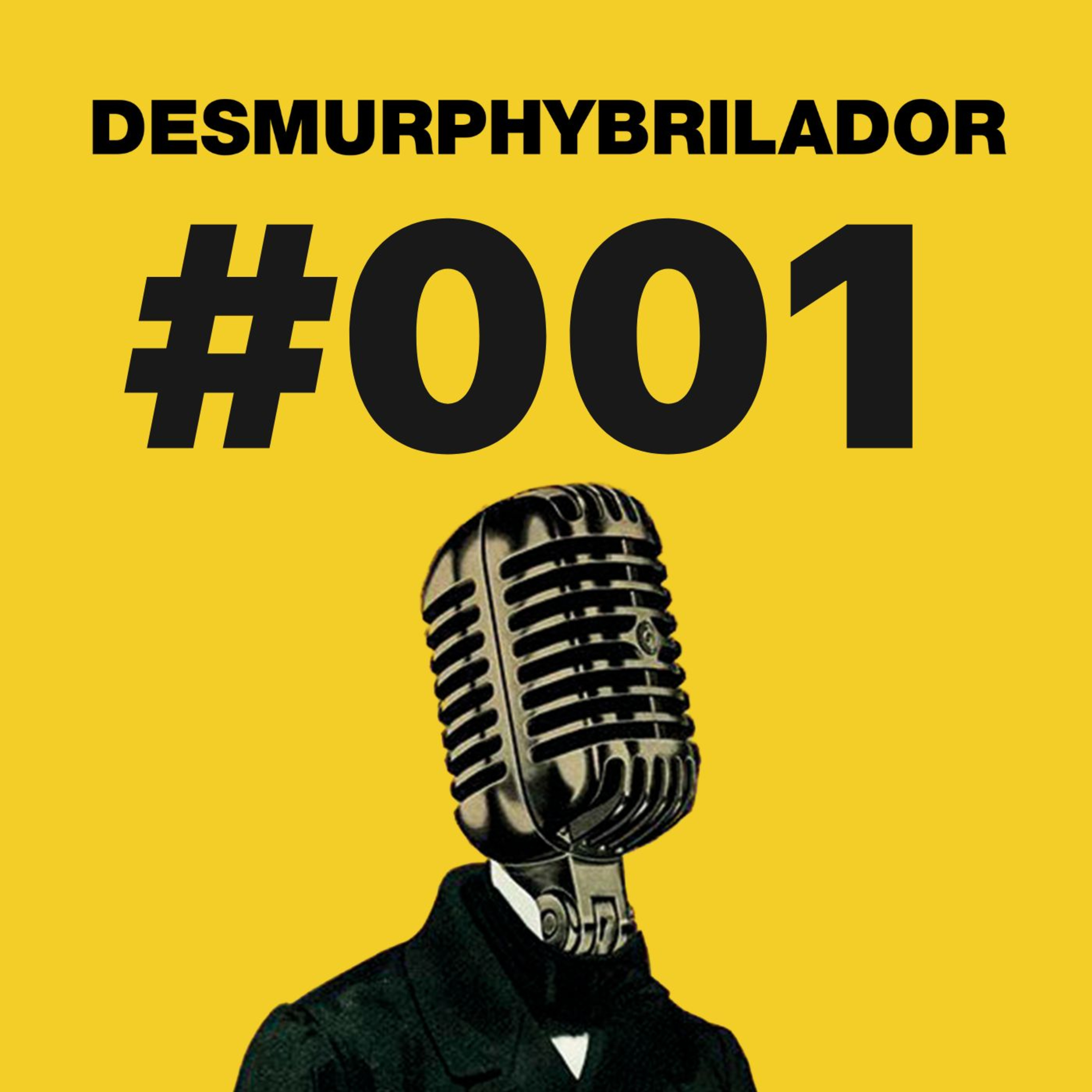 El Desmurphybrilador ⚡️