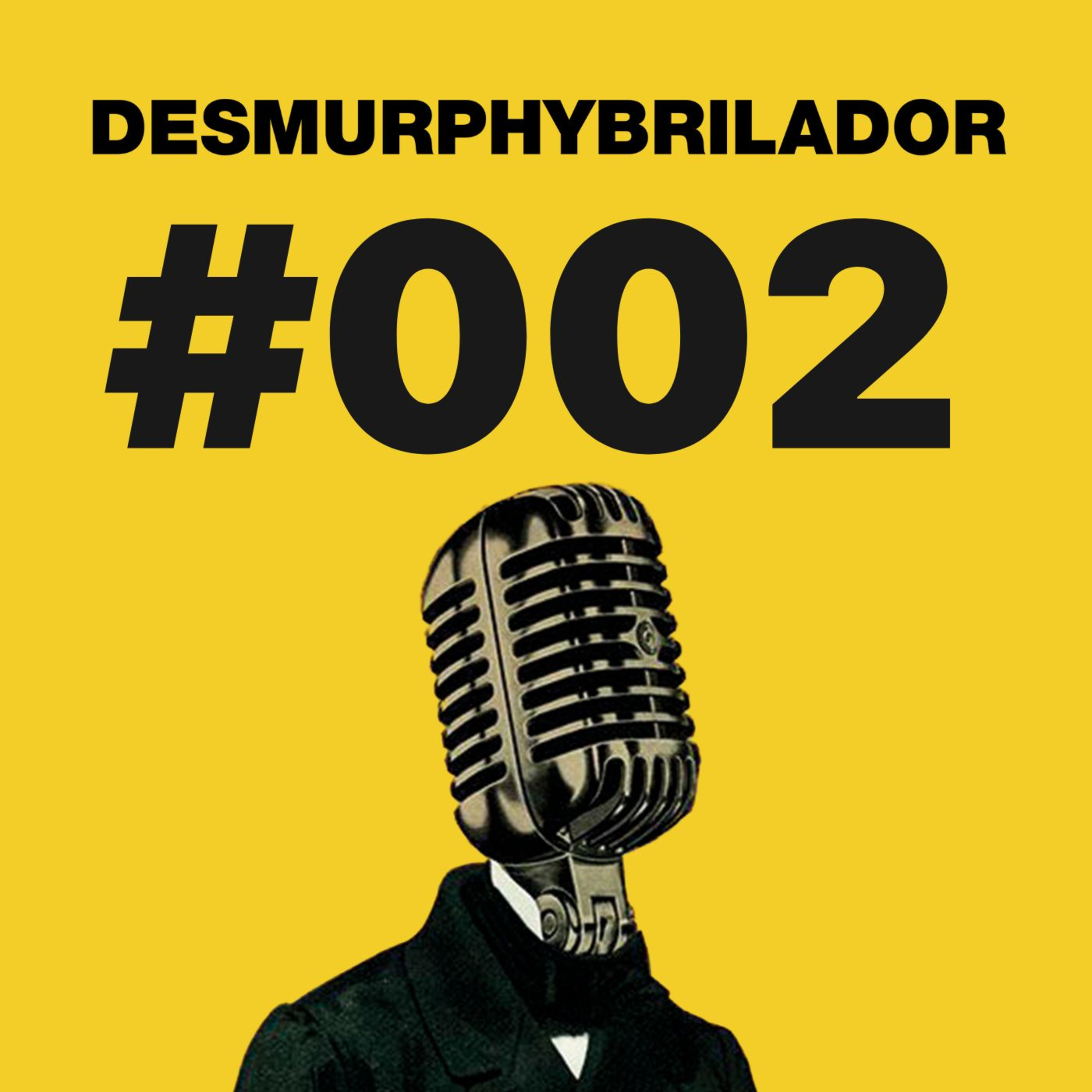 El Desmurphybrilador ⚡️