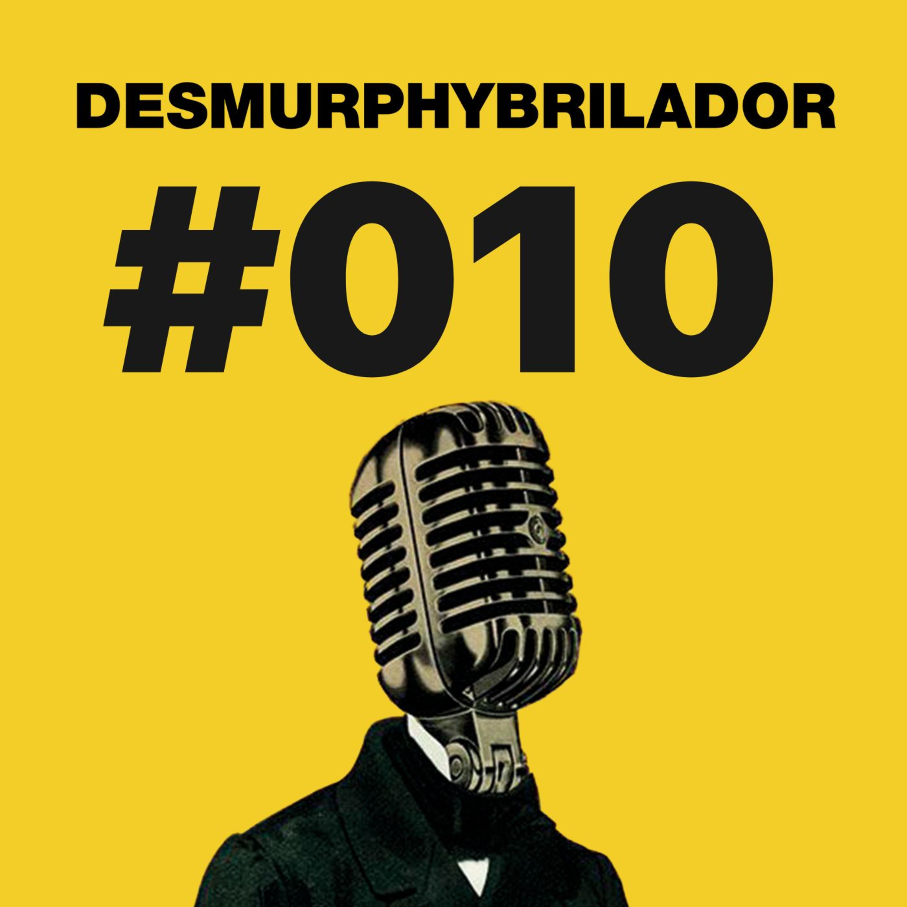 El Desmurphybrilador ⚡️